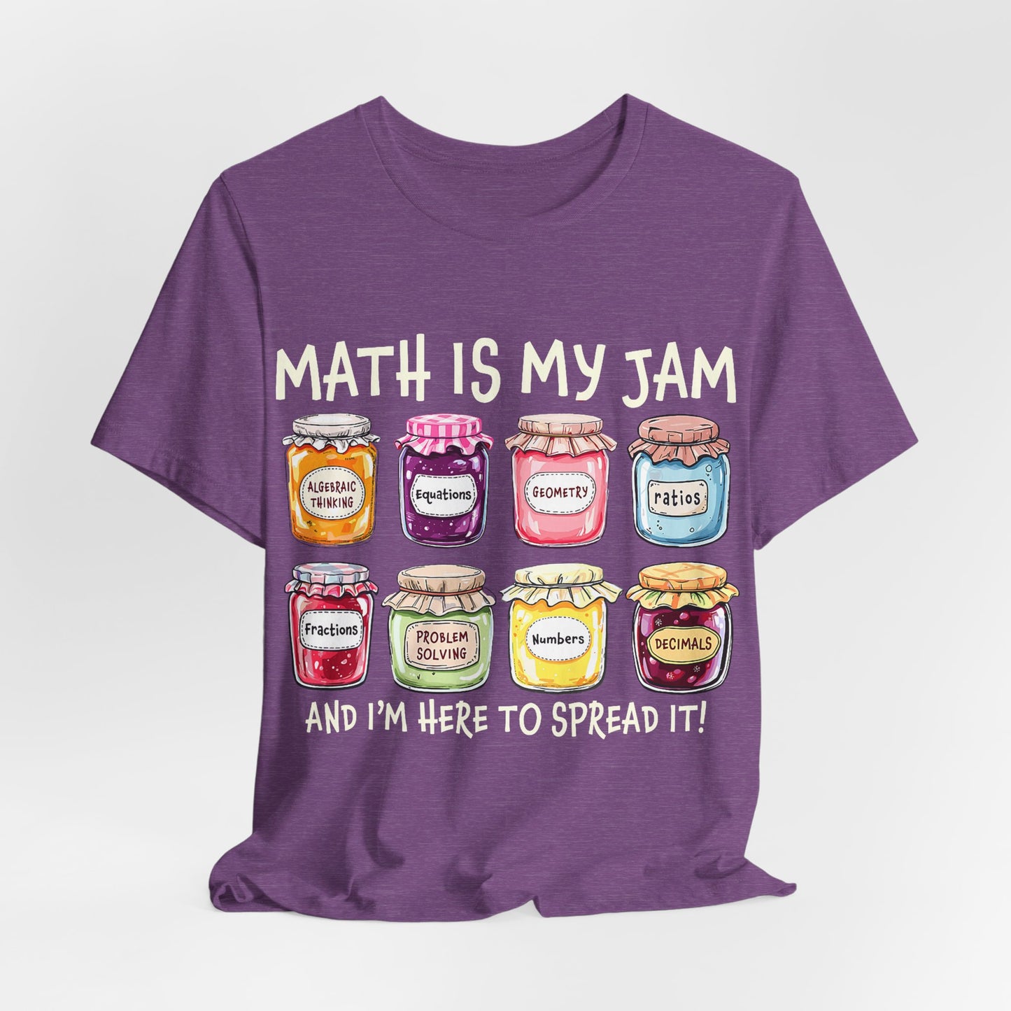 Math Is My Jam T-Shirt — Cute Jam Jar Math Teacher Tee