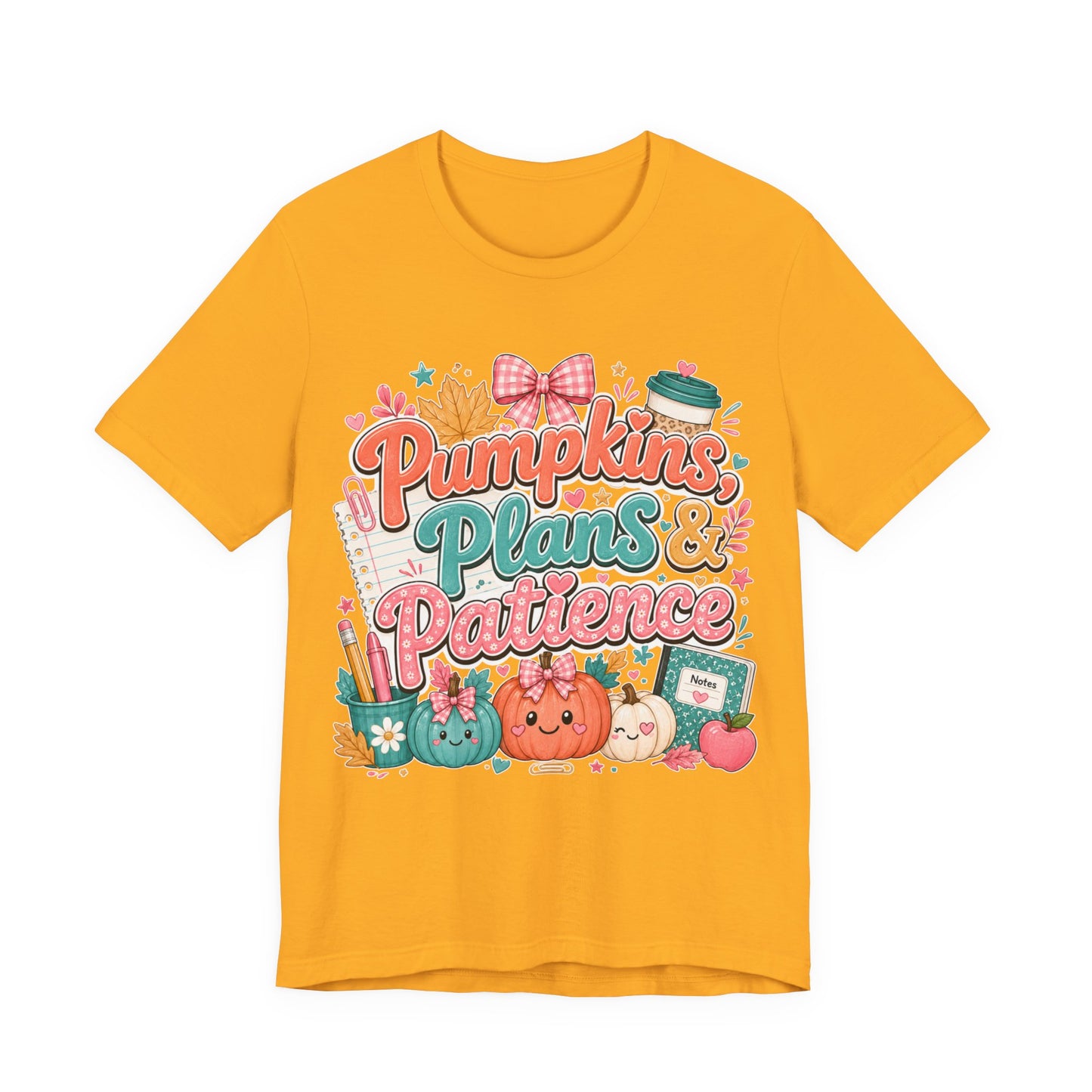 Pumpkins Plans & Patience Fall T-Shirt — Cute Pumpkin Autumn Graphic Tee