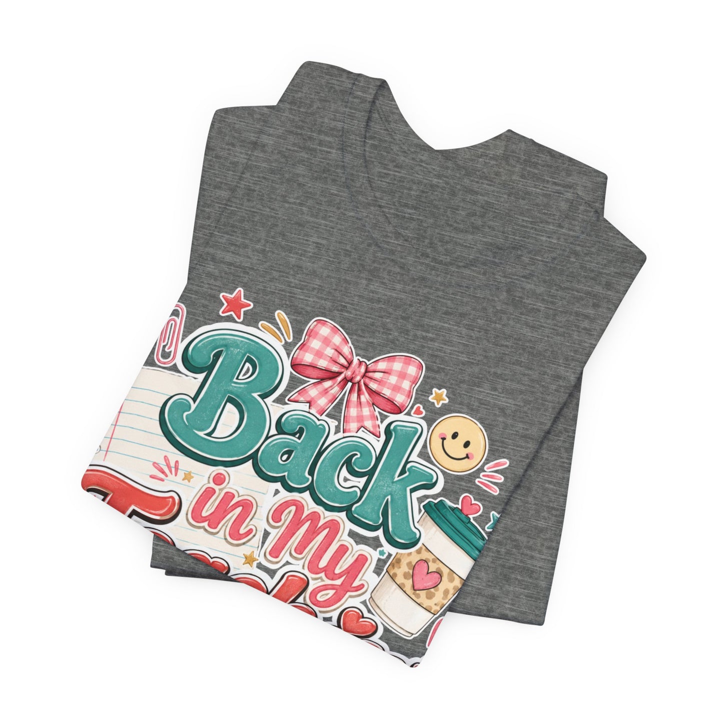 Teacher T-Shirt — "Back in My Teachin' Era" Cute School Graphic Tee