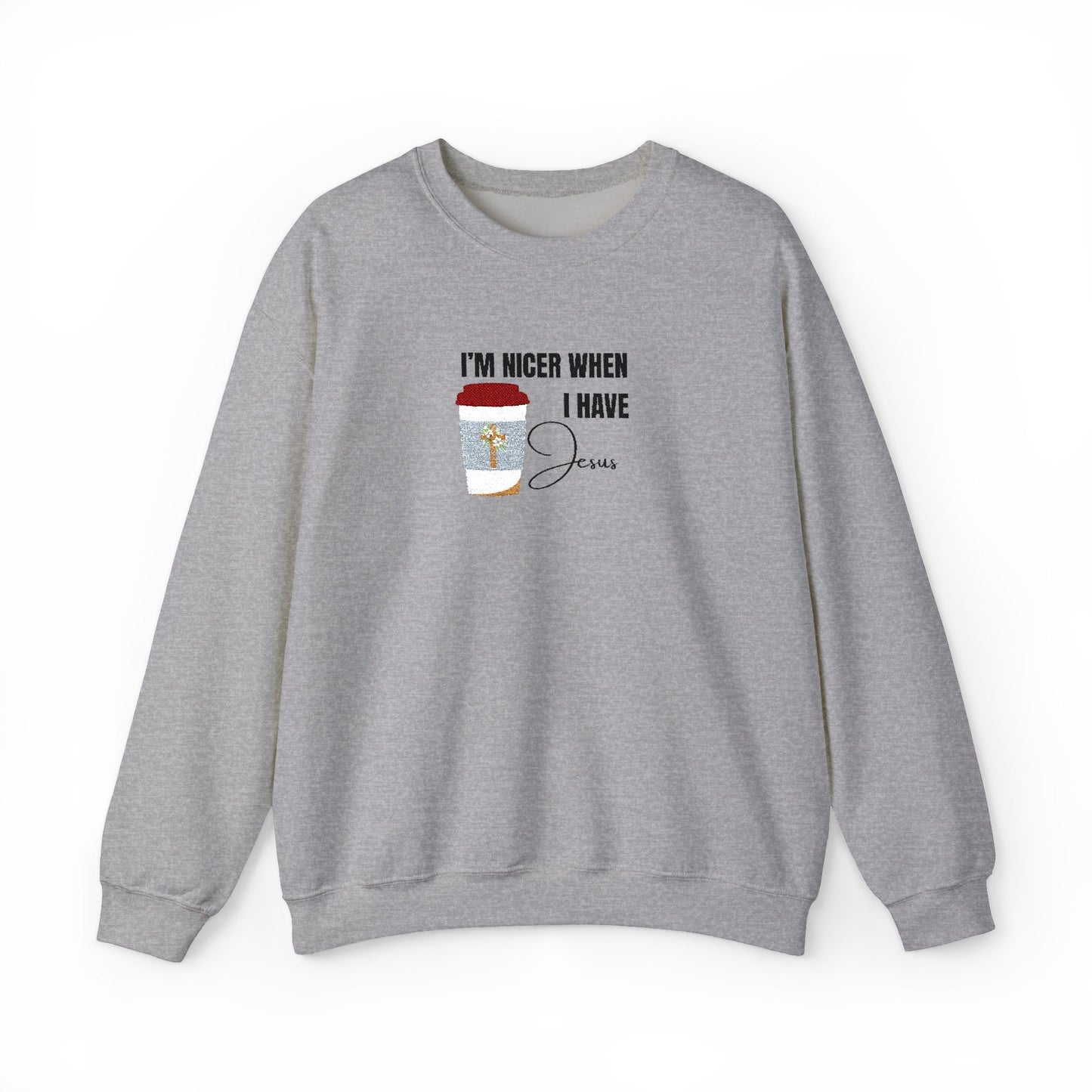 "I'm Nicer When I Have Jesus" Sweater