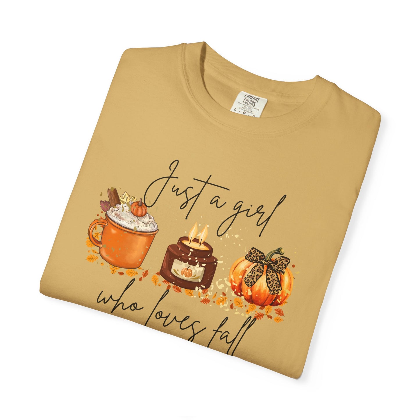 Fall Desserts T-Shirt — "Just a girl who loves fall" Pumpkin Pie & Treats