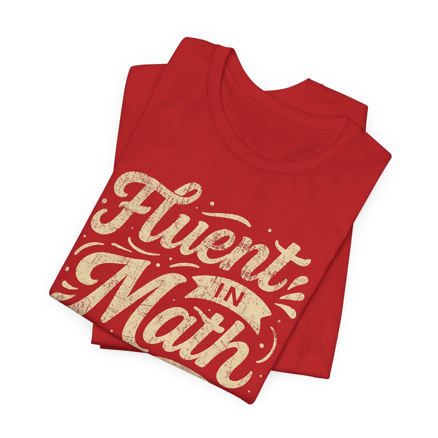 Math & Sarcasm Tee — "Fluent in Math and Sarcasm" Graphic T-Shirt