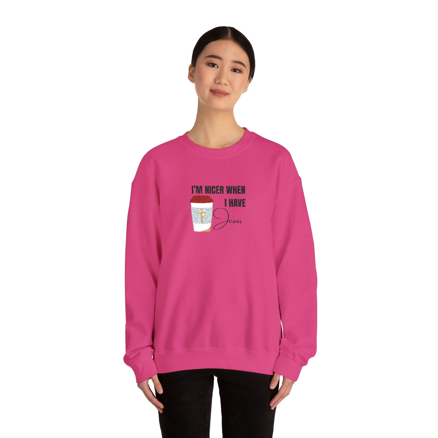 "I'm Nicer When I Have Jesus" Sweater