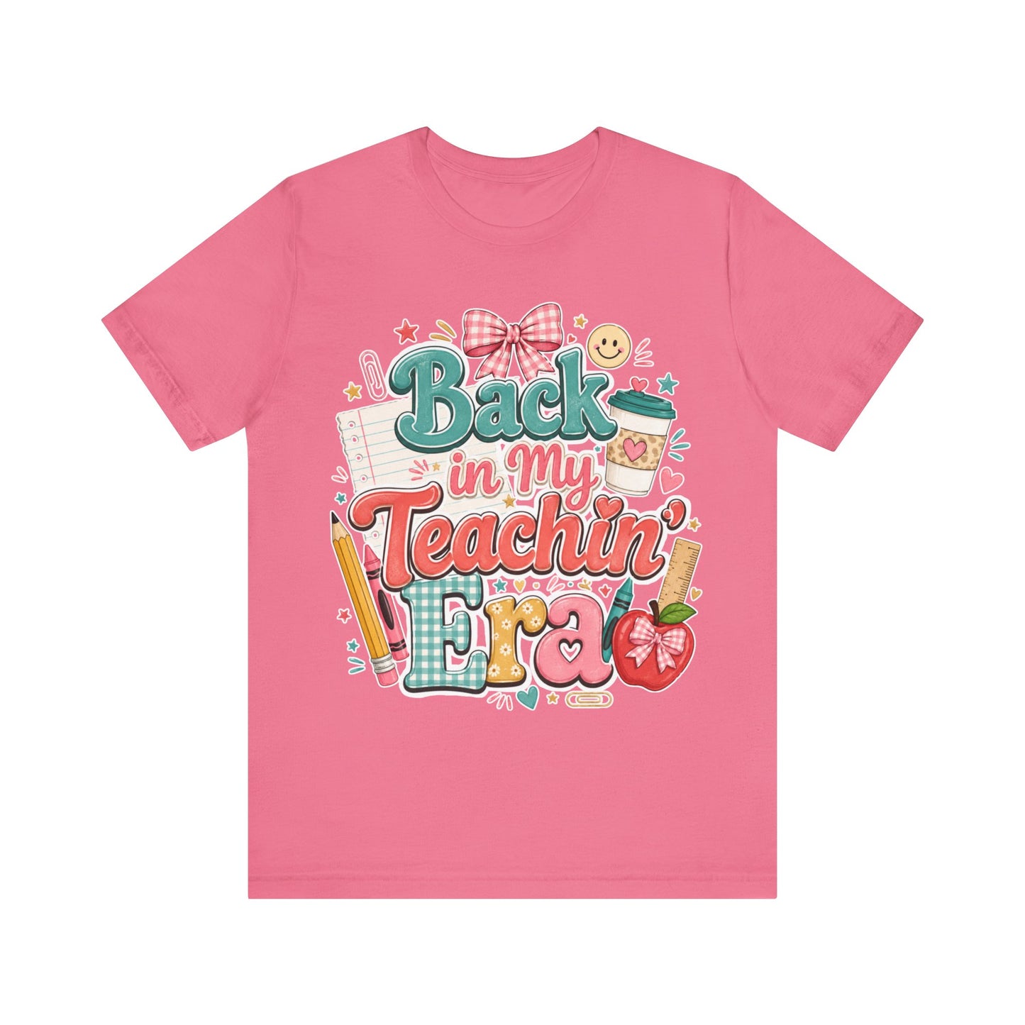 Teacher T-Shirt — "Back in My Teachin' Era" Cute School Graphic Tee