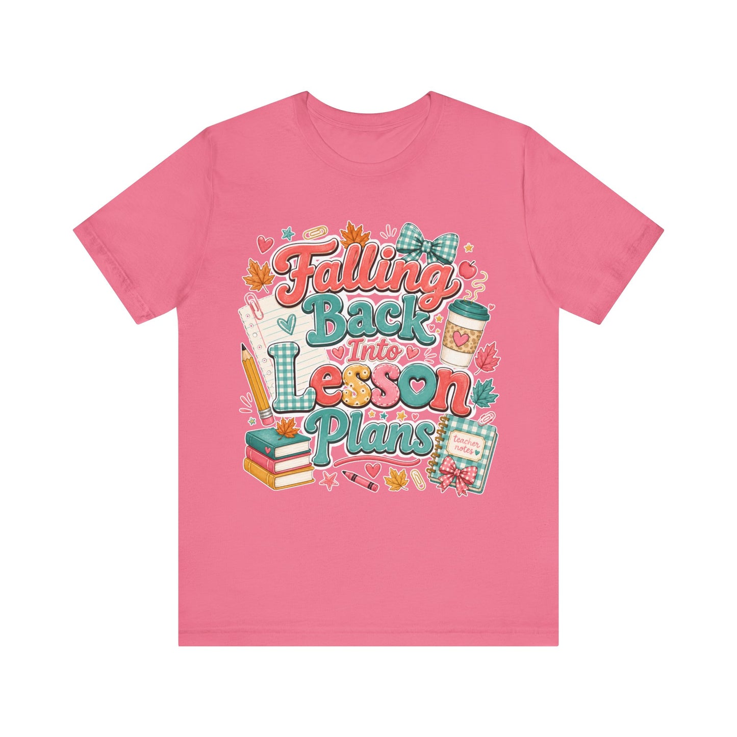 Teacher Fall T-Shirt — "Falling Back Into Lesson Plans" Back-to-School Tee