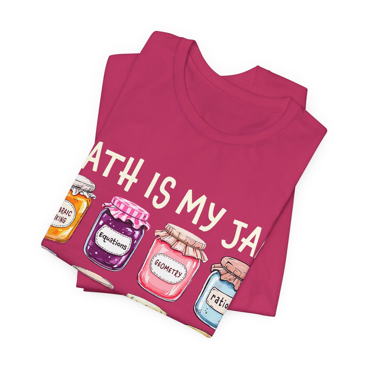 Math Is My Jam T-Shirt — Cute Jam Jar Math Teacher Tee