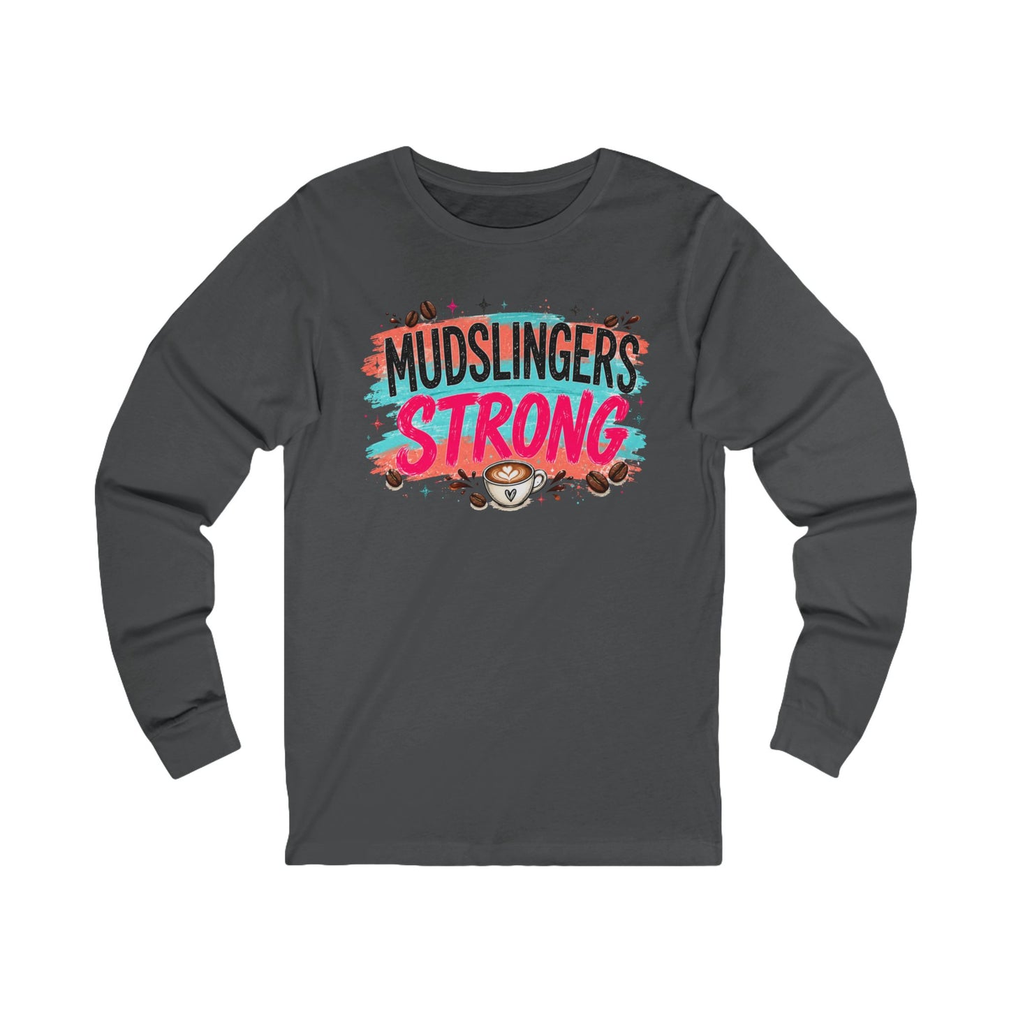 Multi-Color Strong — Coffee Lover Graphic Shirt