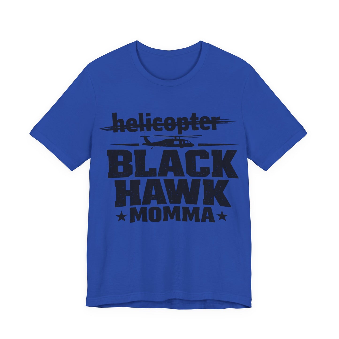 Black Hawk Momma T-Shirt — Helicopter Military Aviation Mom Tee
