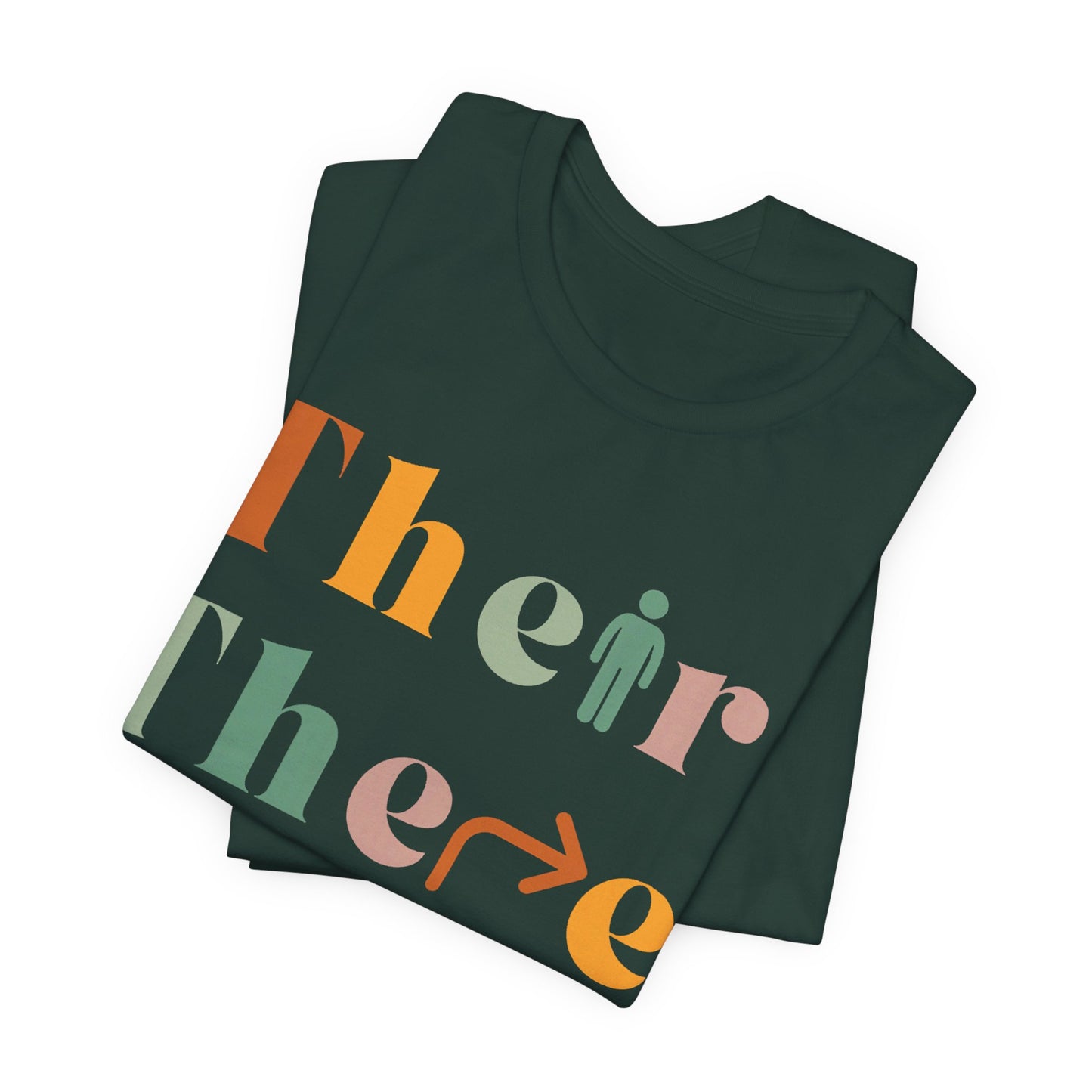 Pronouns Matter Tee — "Their There They're" Colorful Grammar Pride T-Shirt