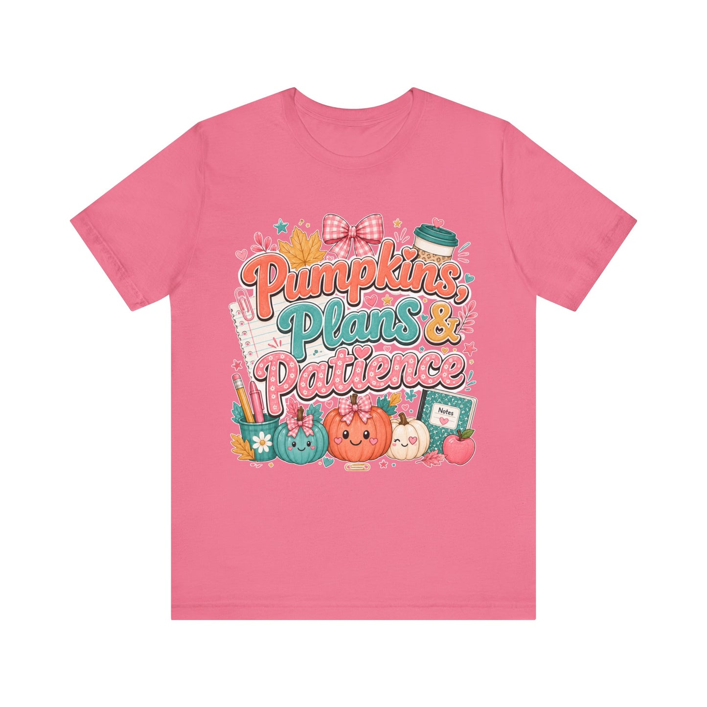 Pumpkins Plans & Patience Fall T-Shirt — Cute Pumpkin Autumn Graphic Tee