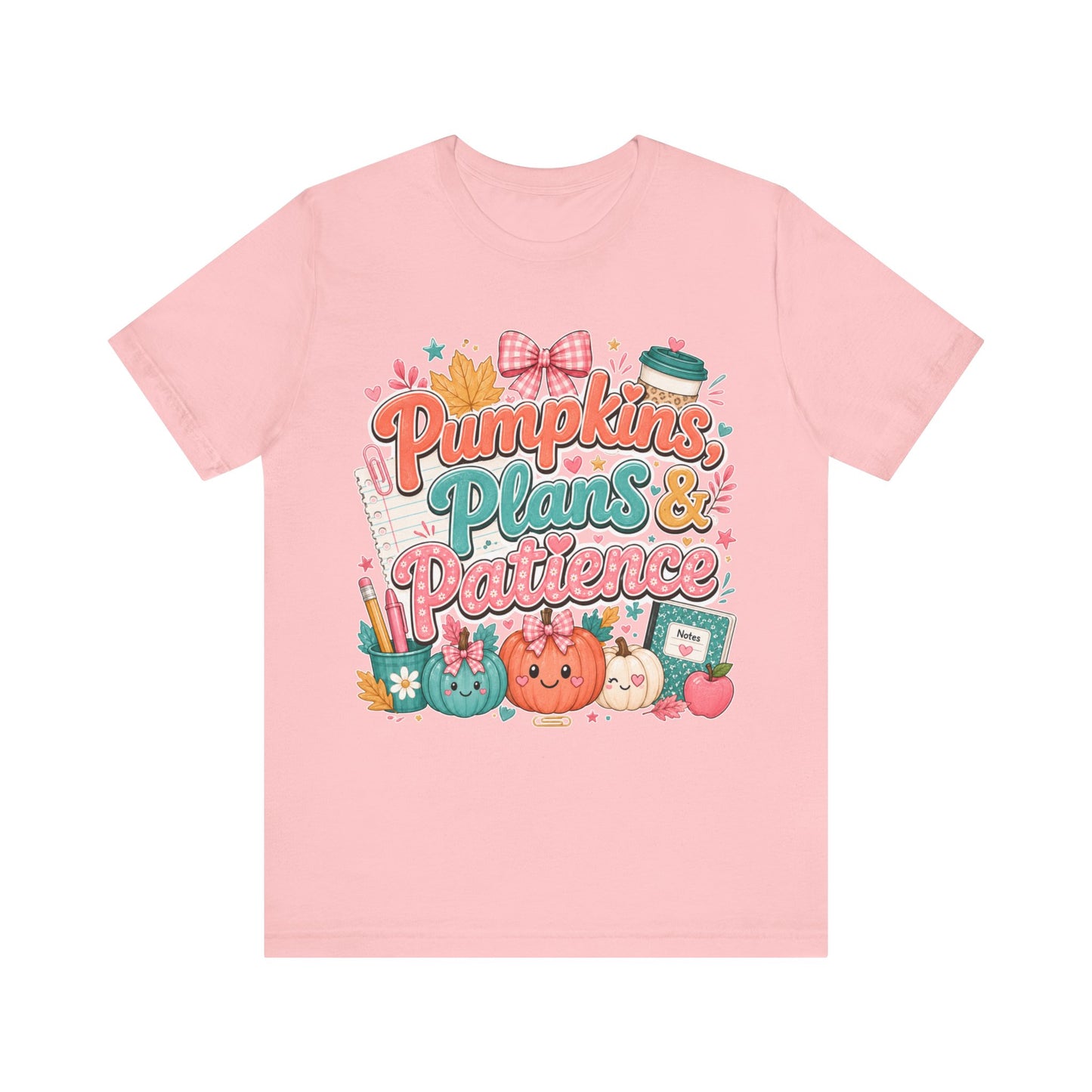 Pumpkins Plans & Patience Fall T-Shirt — Cute Pumpkin Autumn Graphic Tee