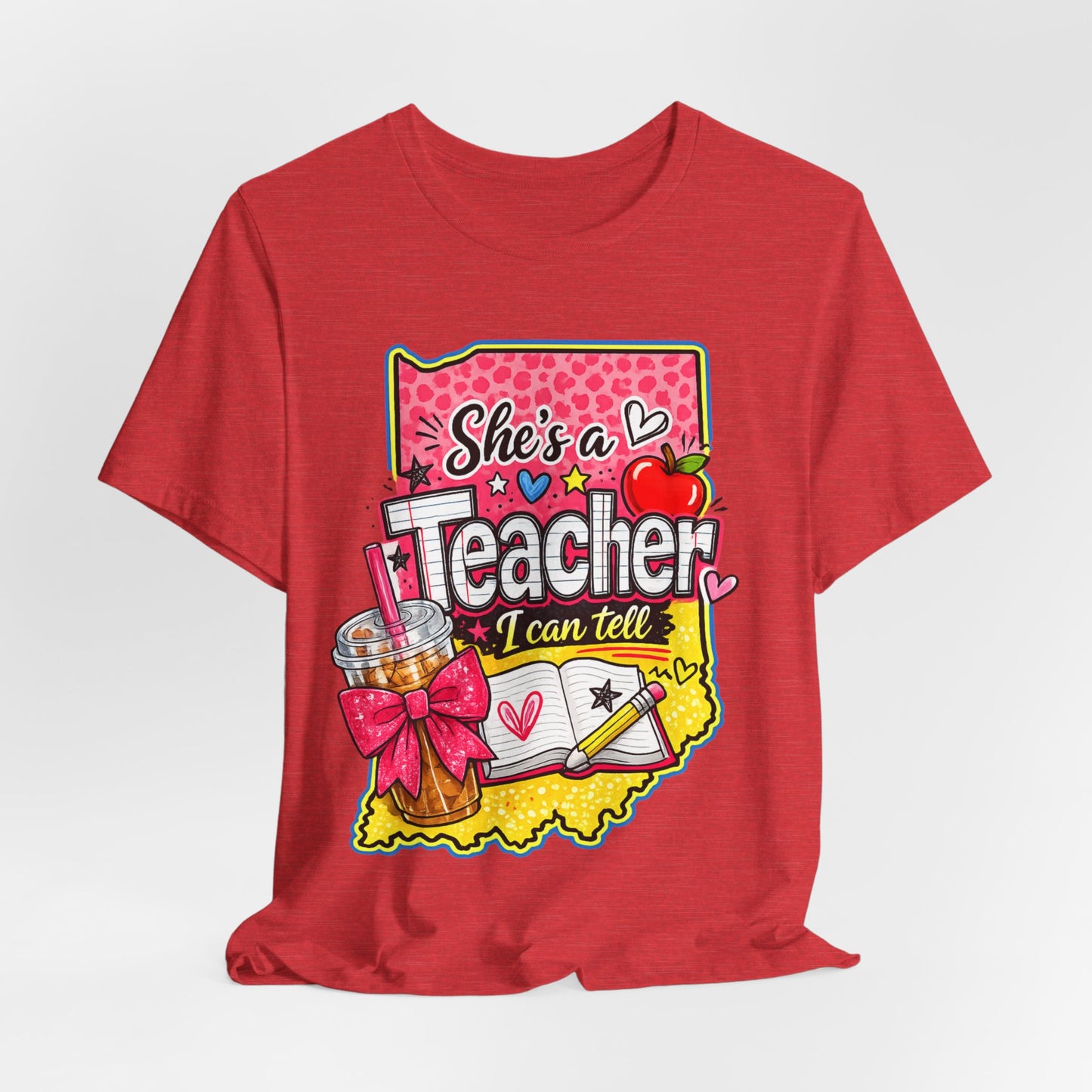 She’s an Indiana Teacher I Can Tell T-Shirt — Cute Gift Tee for Female Teachers