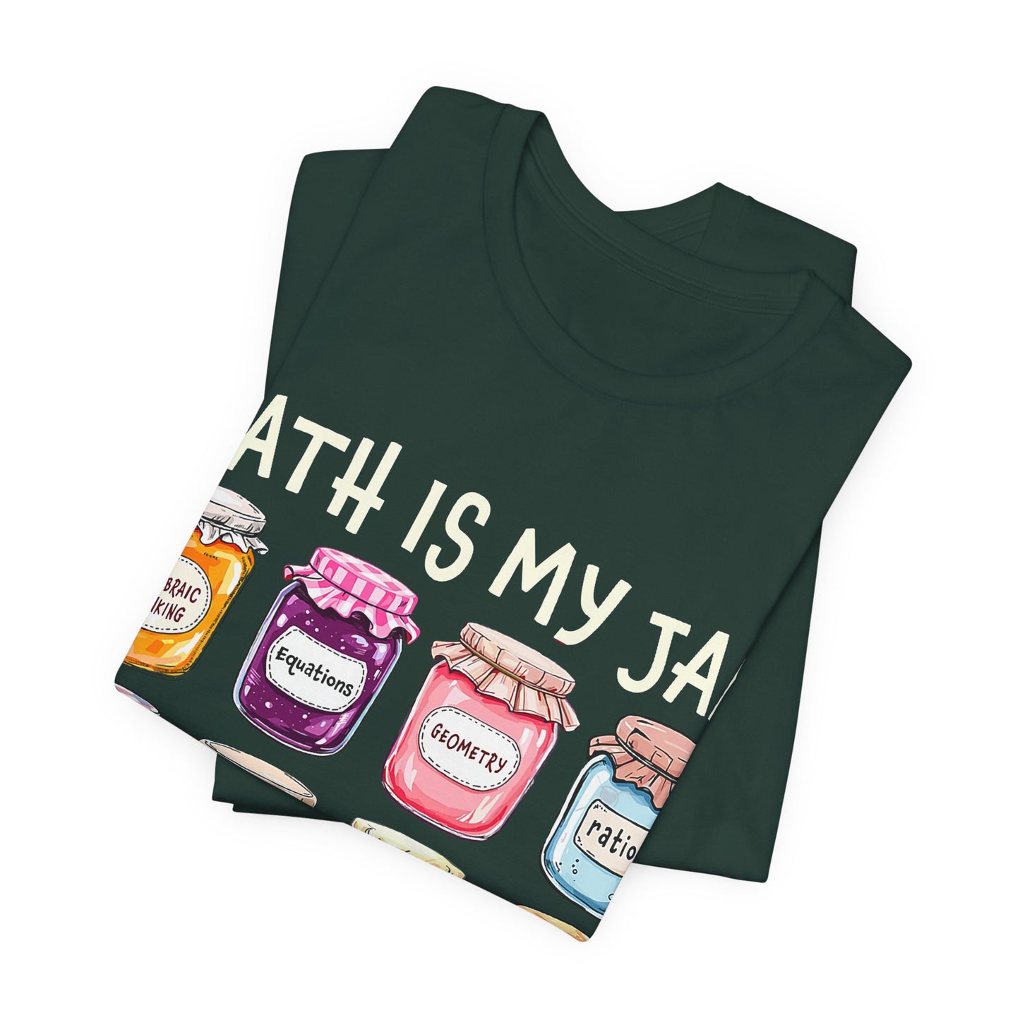 Math Is My Jam T-Shirt — Cute Jam Jar Math Teacher Tee