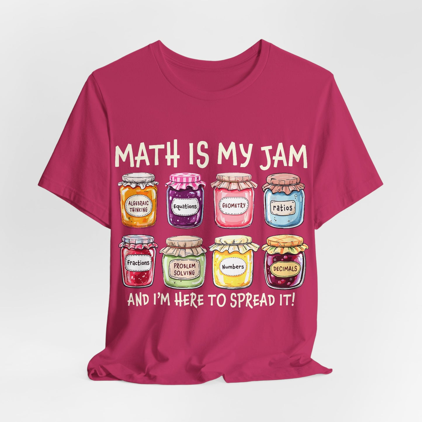 Math Is My Jam T-Shirt — Cute Jam Jar Math Teacher Tee