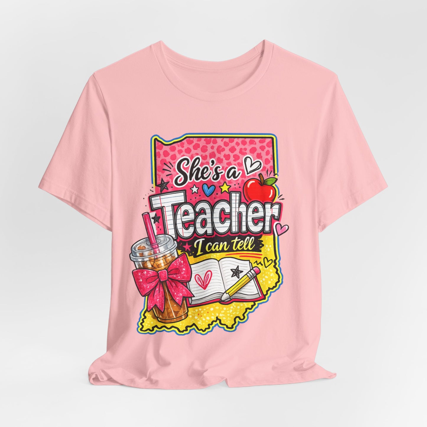 She’s an Indiana Teacher I Can Tell T-Shirt — Cute Gift Tee for Female Teachers