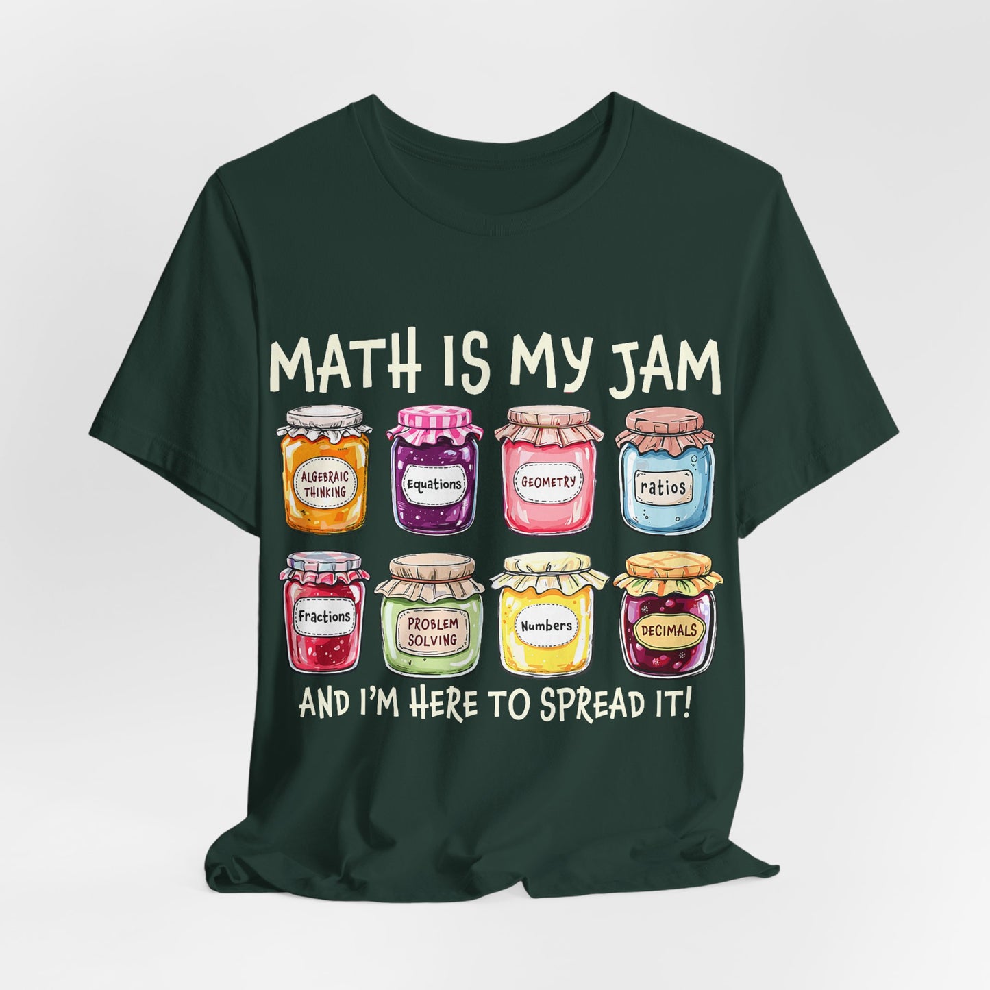 Math Is My Jam T-Shirt — Cute Jam Jar Math Teacher Tee