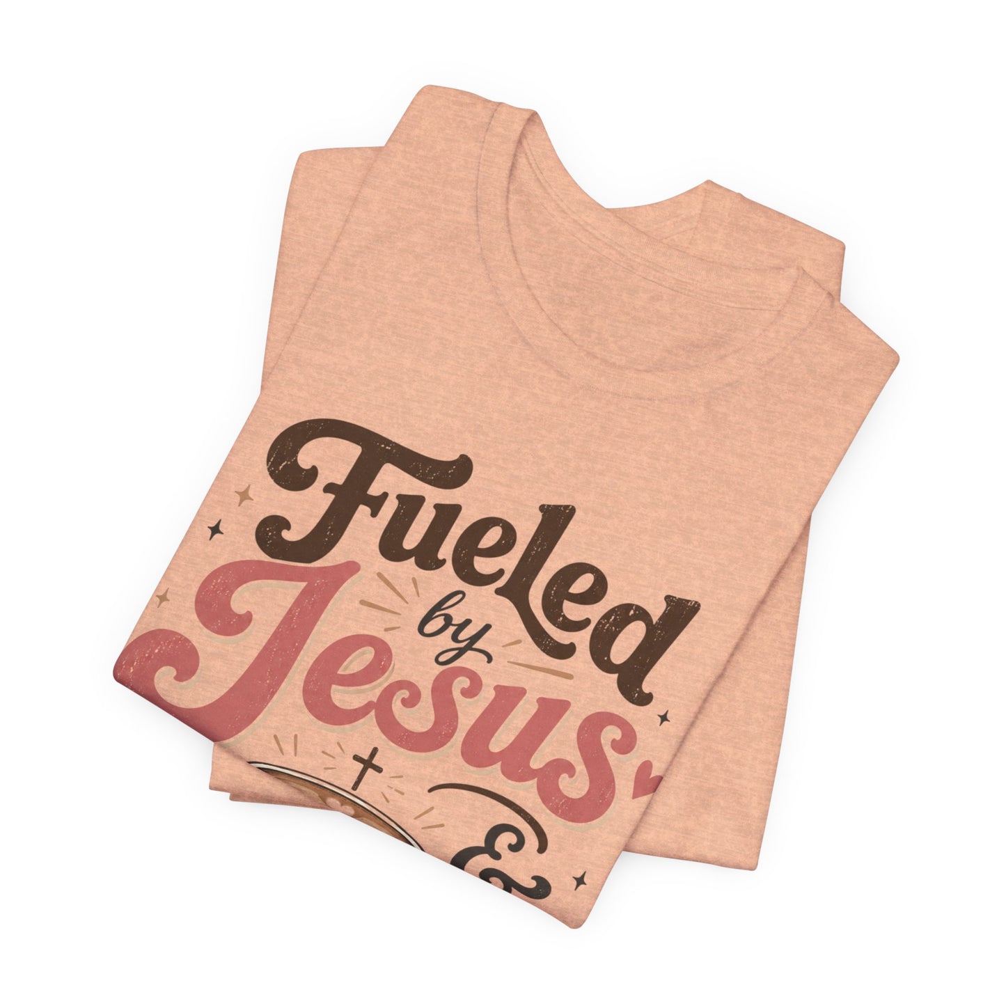 Fueled by Jesus & Espresso T-Shirt