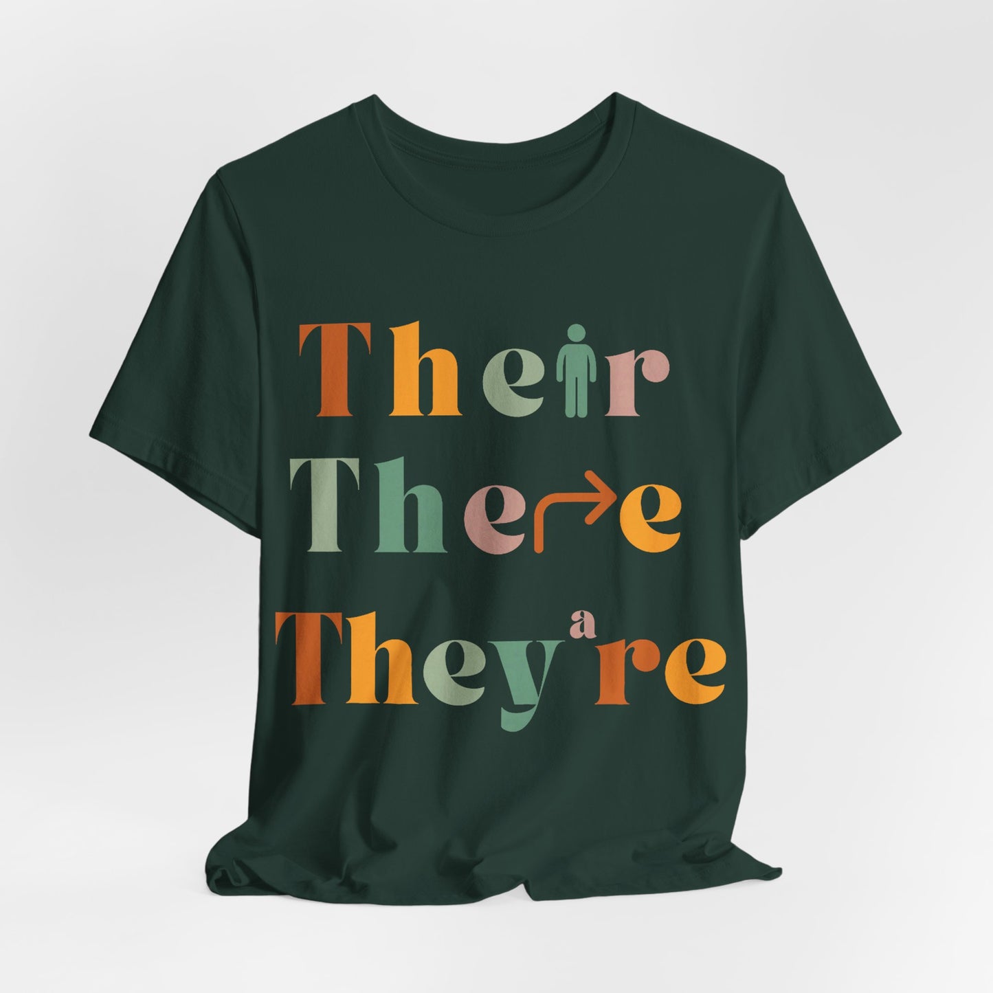 Pronouns Matter Tee — "Their There They're" Colorful Grammar Pride T-Shirt