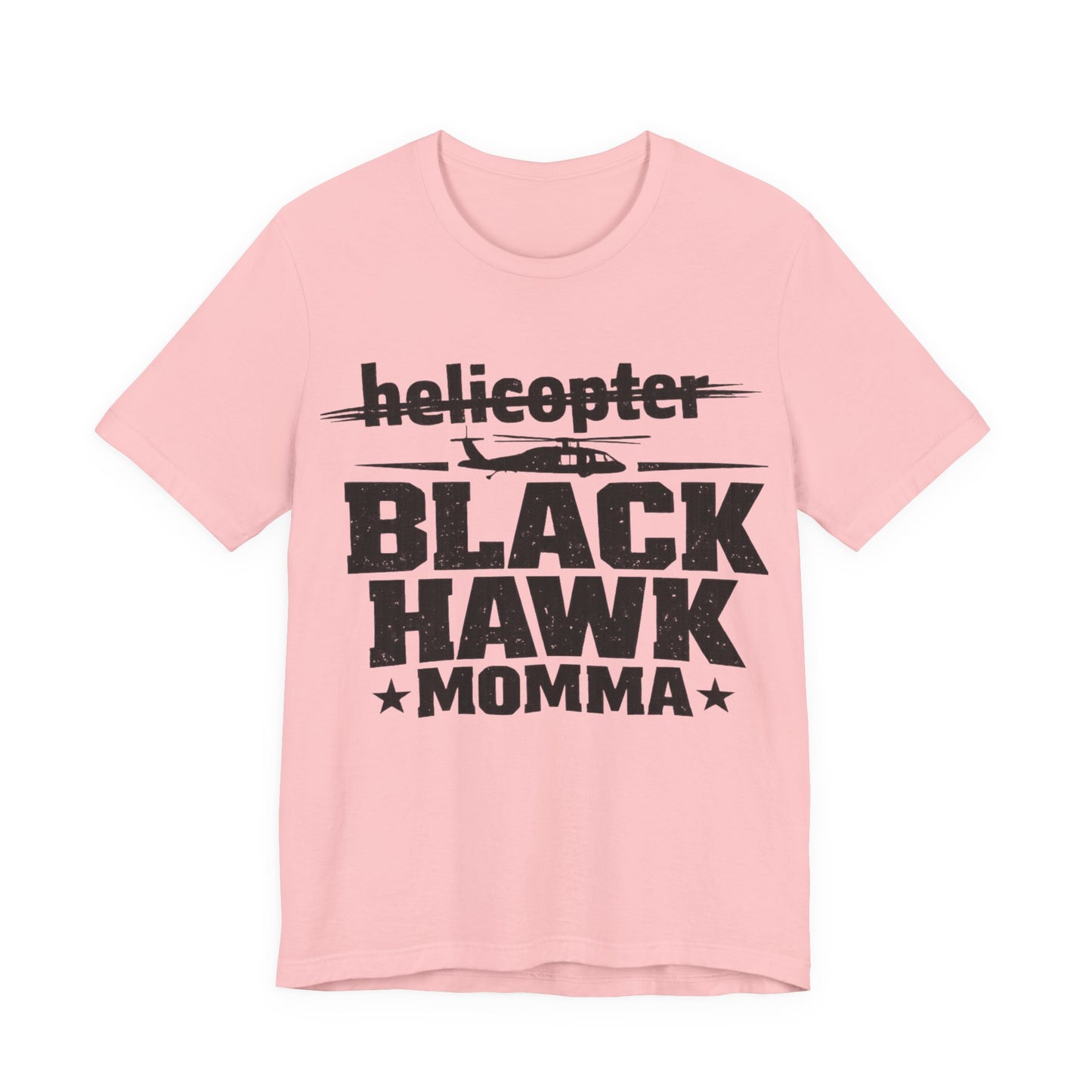 Black Hawk Momma T-Shirt — Helicopter Military Aviation Mom Tee