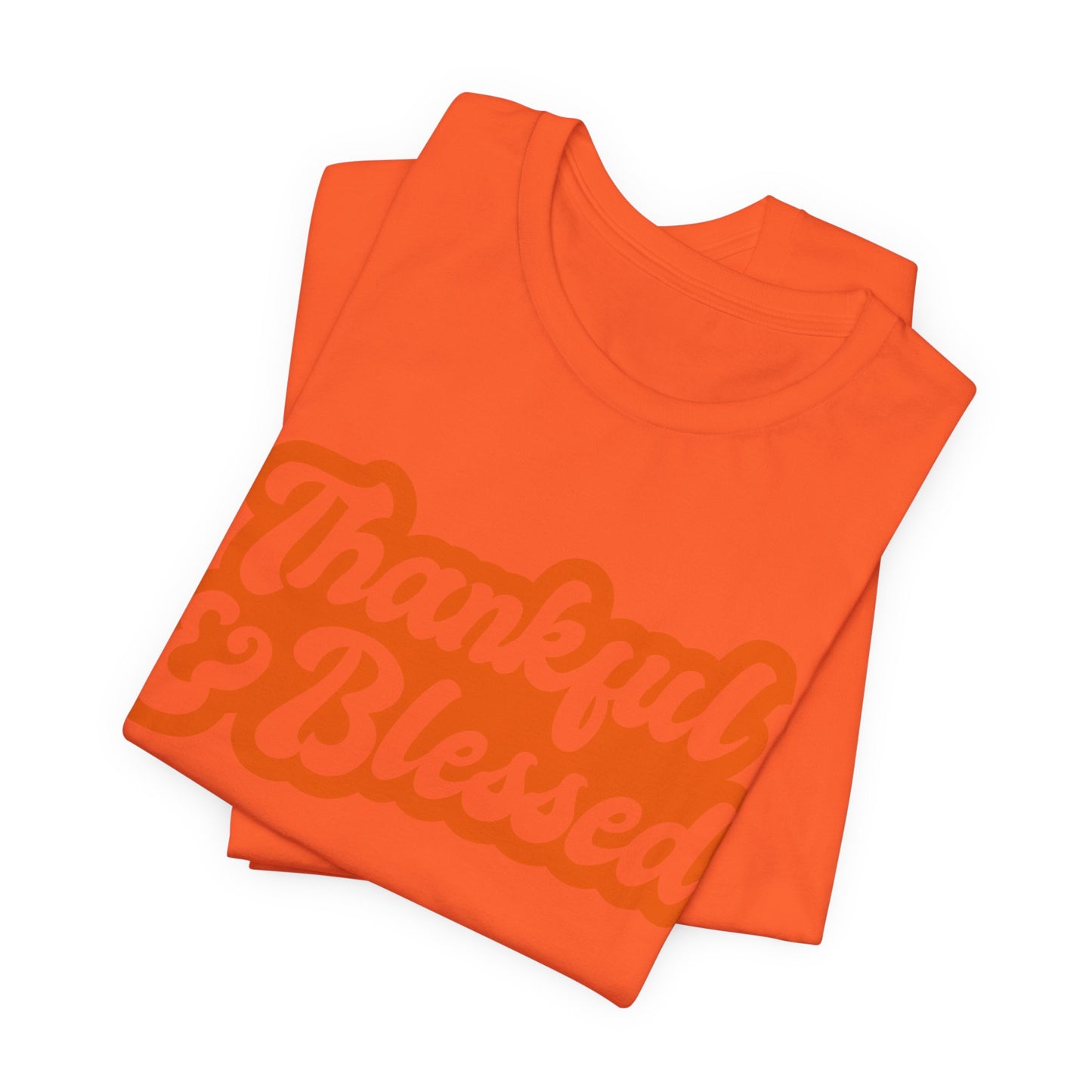 Thankful & Blessed Unisex Tee, Comfortable Cotton Tee, Perfect for Thanksgiving, Gratitude Shirt, Gifts for Friends and Family
