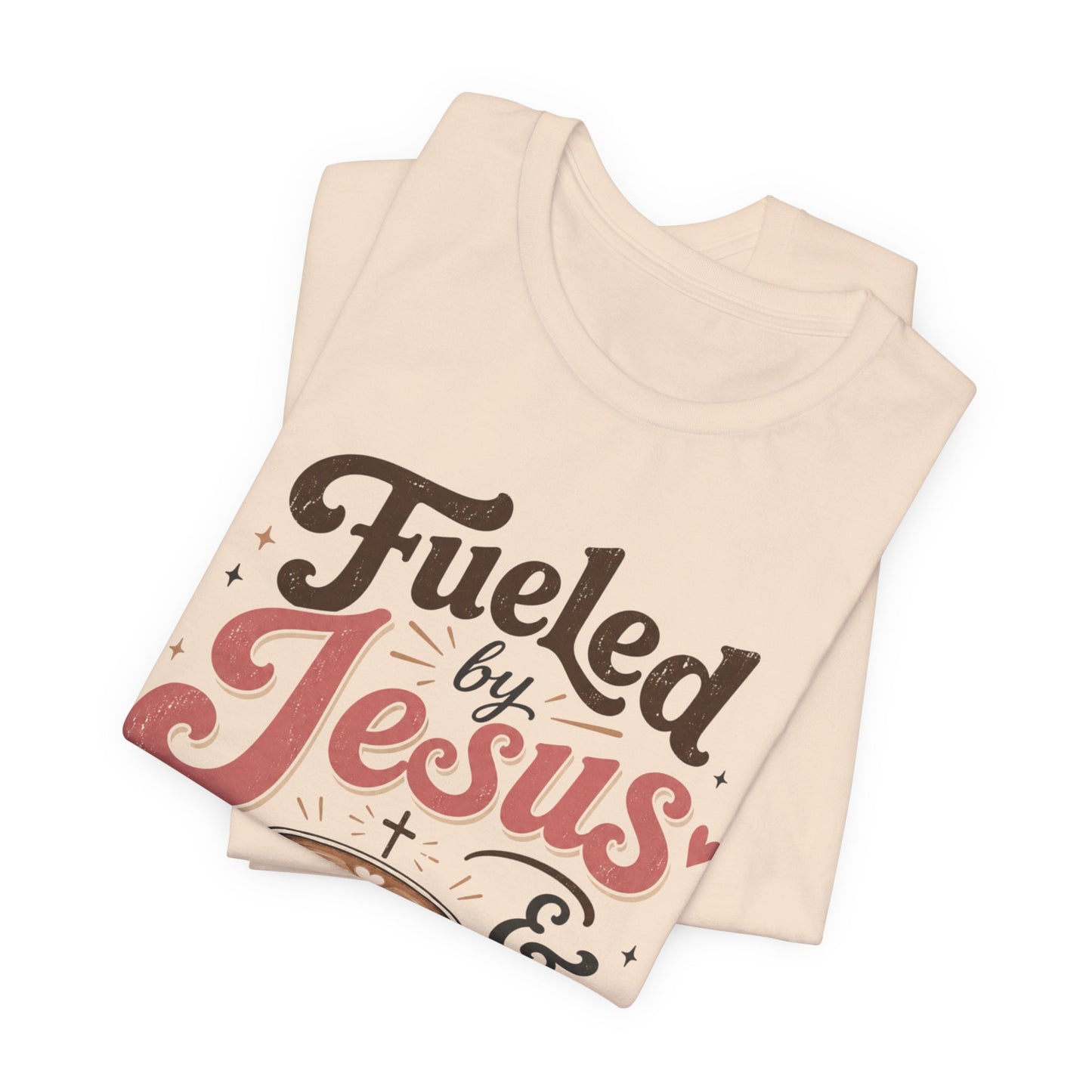 Fueled by Jesus & Espresso T-Shirt