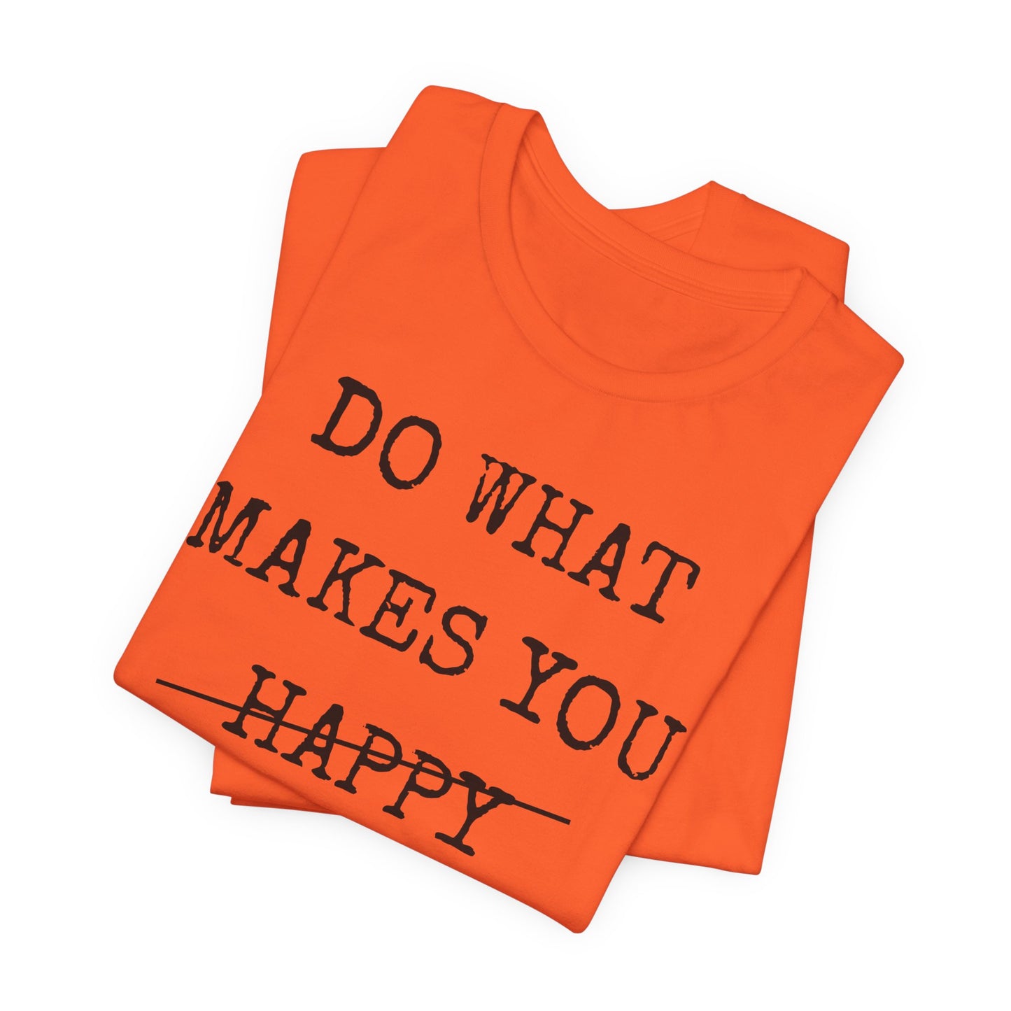 Inspirational Tee — "Do What Makes You Holy" Short Sleeve Shirt