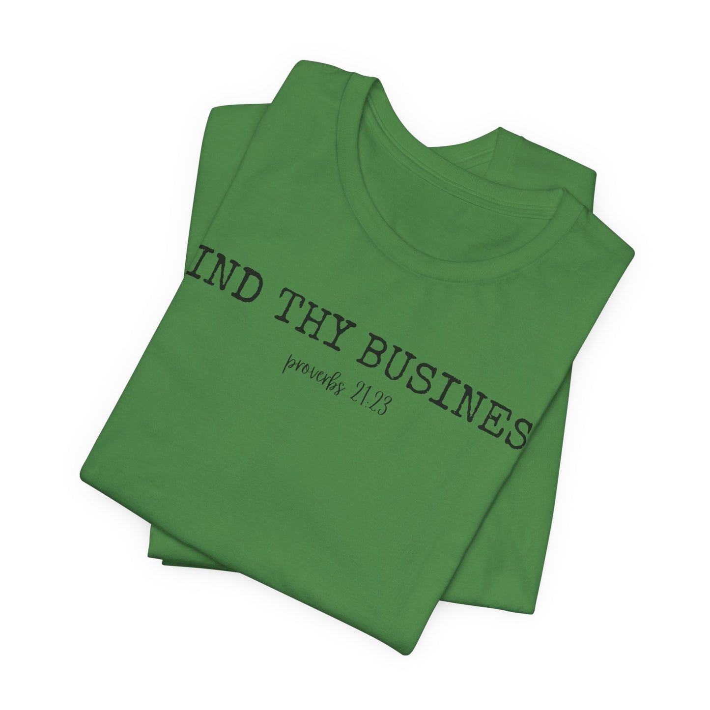 T-Shirt — "Mind Thy Business" Minimalist Christian Scripture Tee