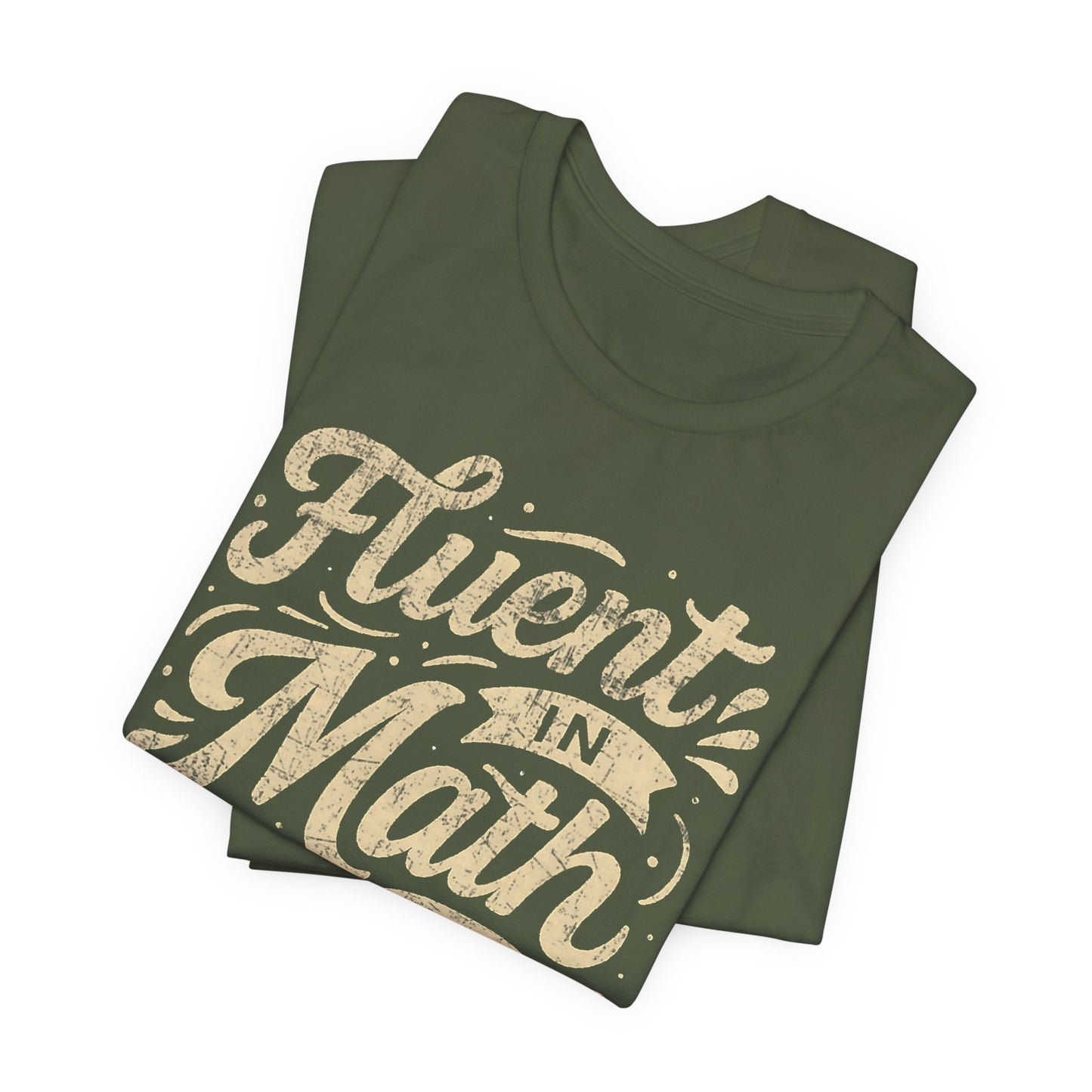 Math & Sarcasm Tee — "Fluent in Math and Sarcasm" Graphic T-Shirt
