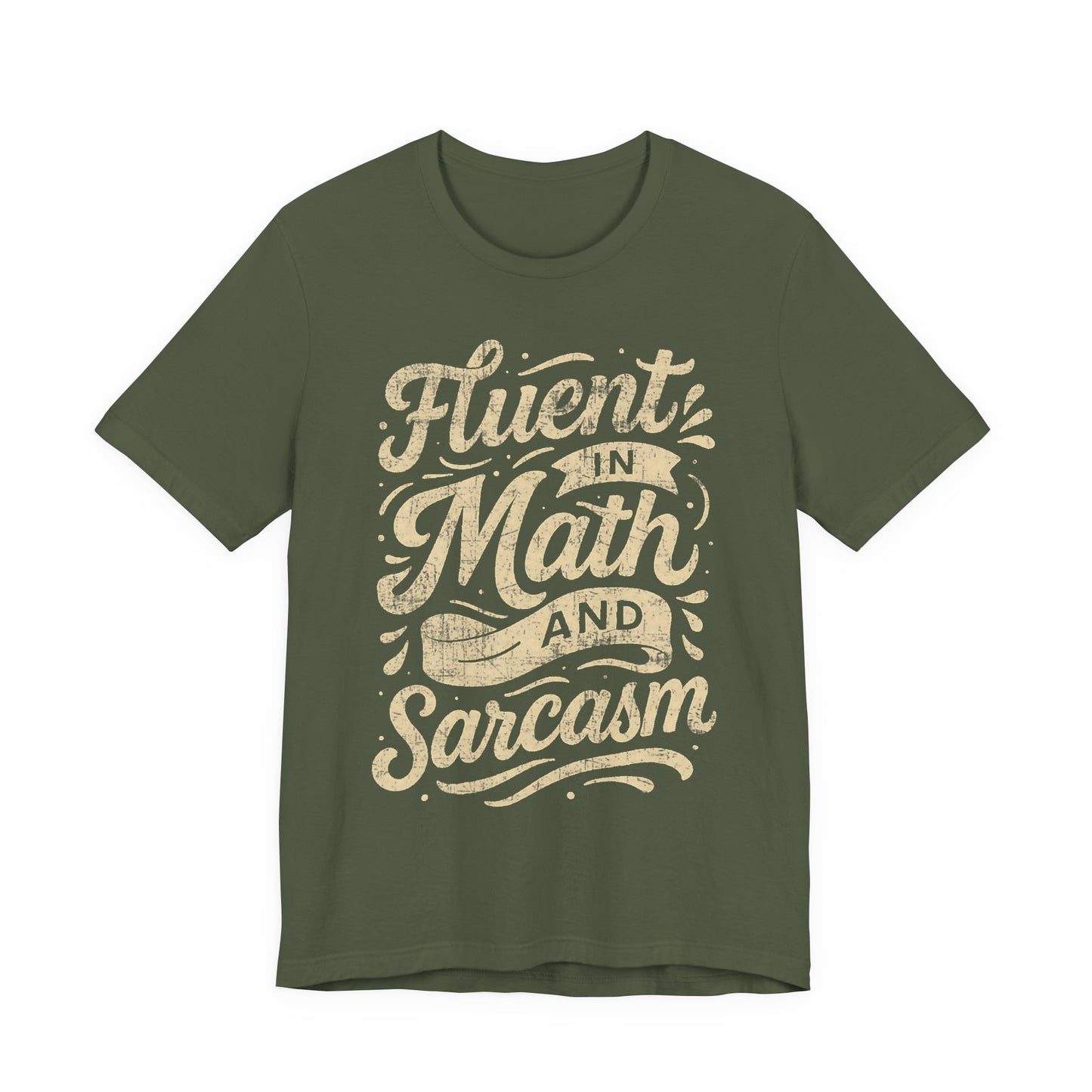 Math & Sarcasm Tee — "Fluent in Math and Sarcasm" Graphic T-Shirt