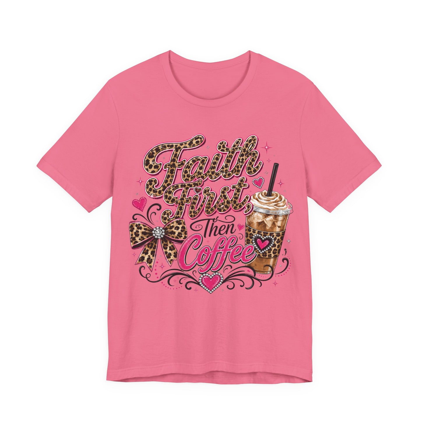 Faith First Then Coffee T-Shirt — Leopard Bow Coffee Lover Tee