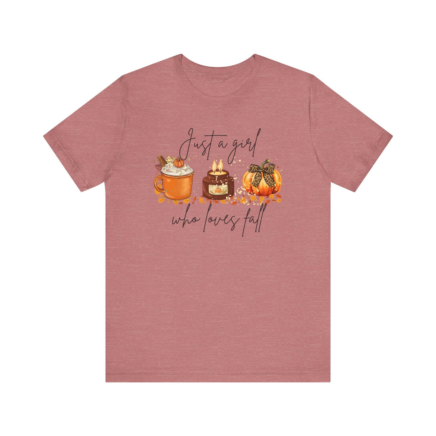 Fall Graphic Tee — "Just a Girl Who Loves Fall" Pumpkin Spice Shirt