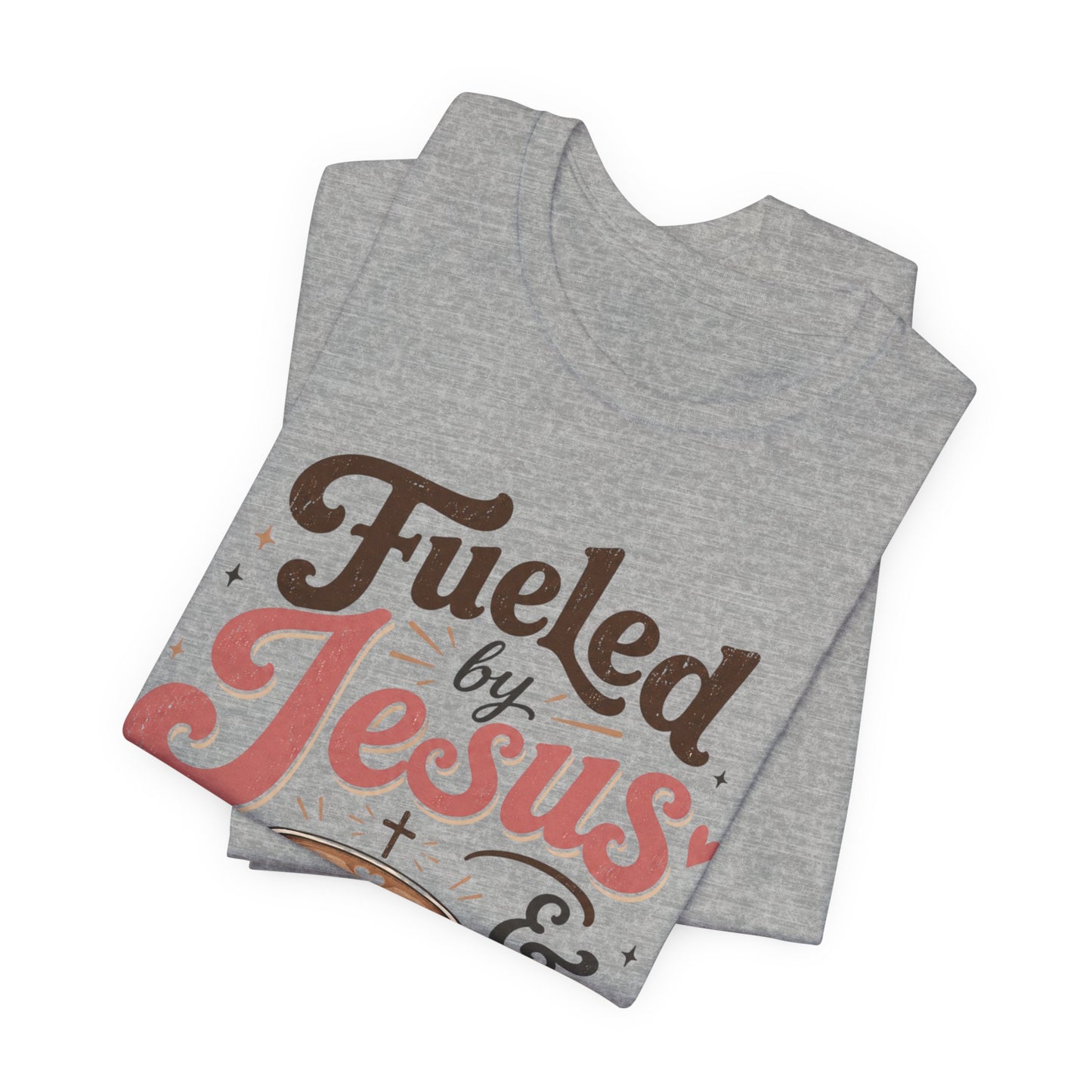 Fueled by Jesus & Espresso T-Shirt