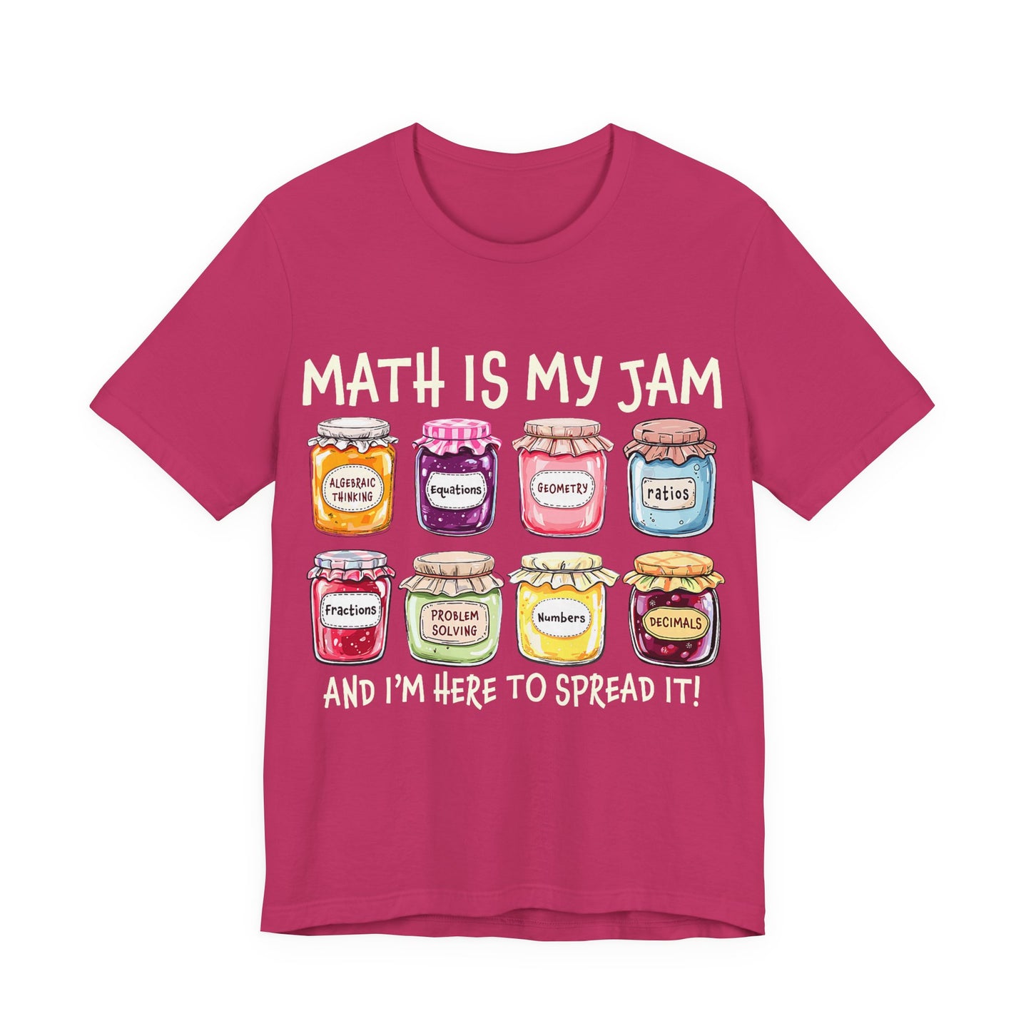 Math Is My Jam T-Shirt — Cute Jam Jar Math Teacher Tee
