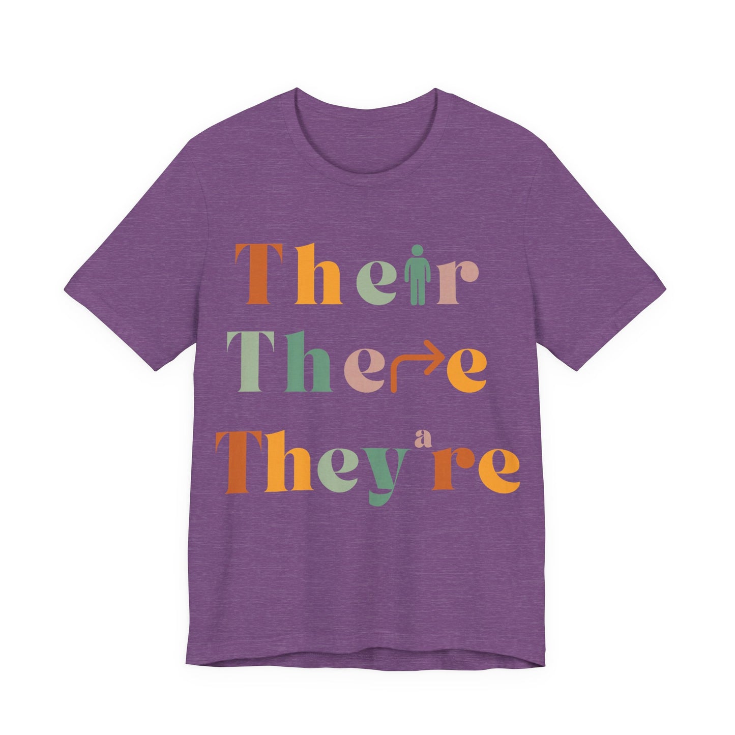 Pronouns Matter Tee — "Their There They're" Colorful Grammar Pride T-Shirt