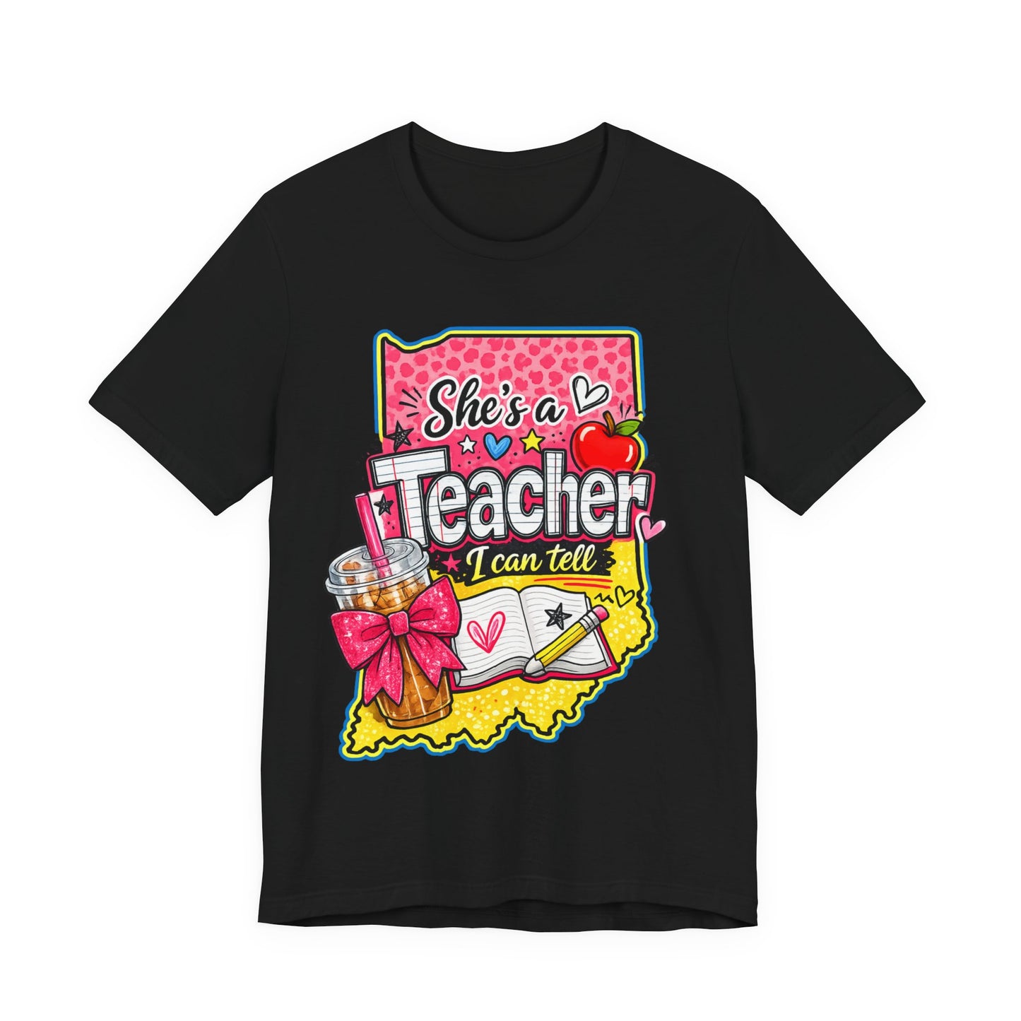She’s an Indiana Teacher I Can Tell T-Shirt — Cute Gift Tee for Female Teachers