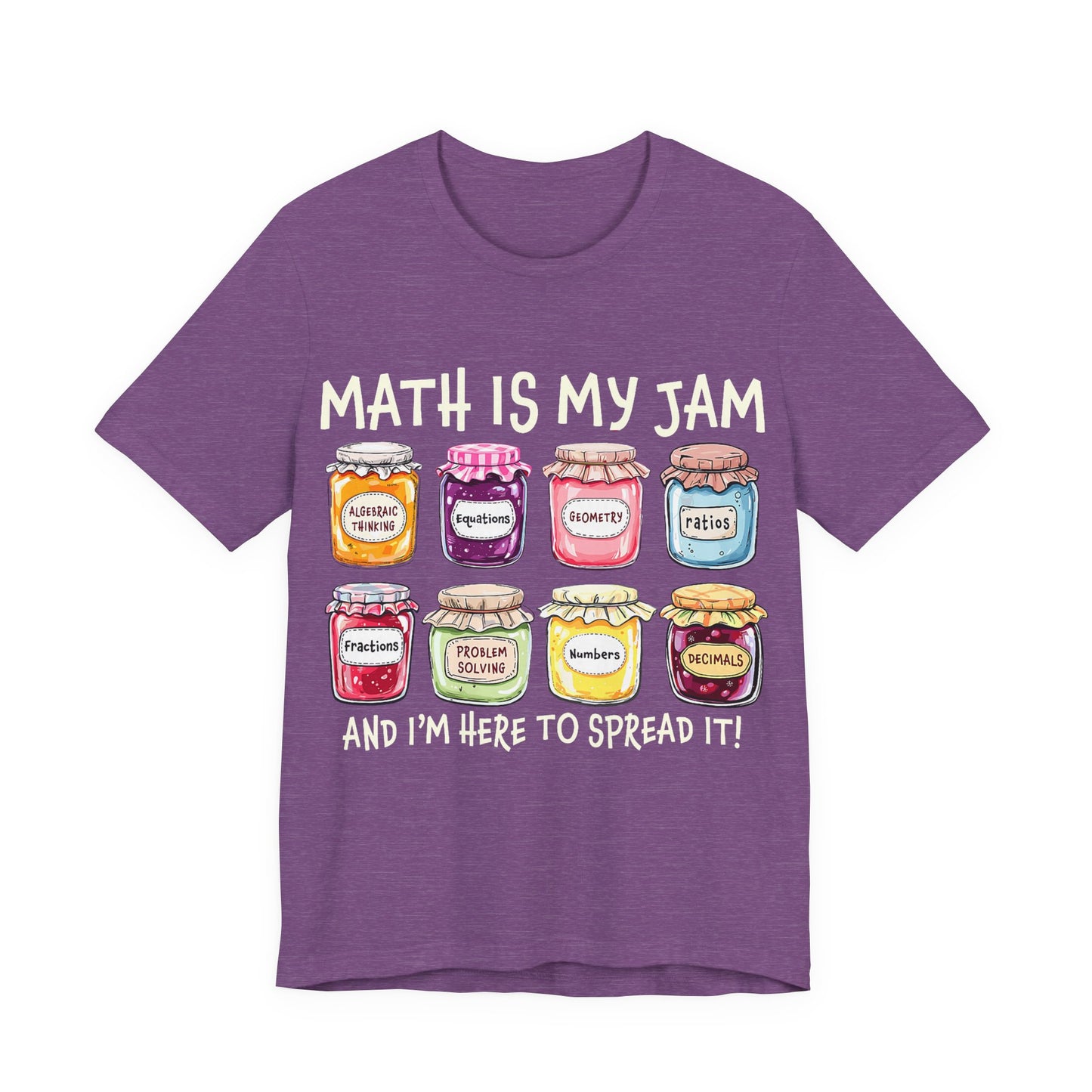 Math Is My Jam T-Shirt — Cute Jam Jar Math Teacher Tee