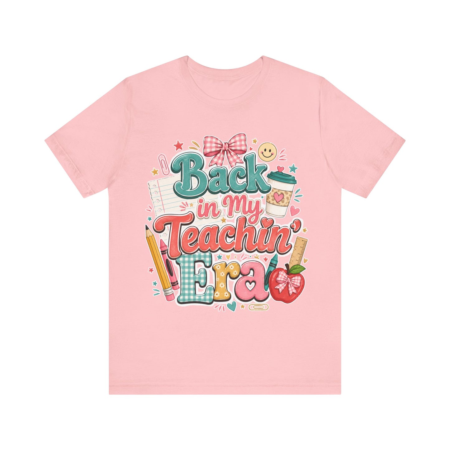 Teacher T-Shirt — "Back in My Teachin' Era" Cute School Graphic Tee
