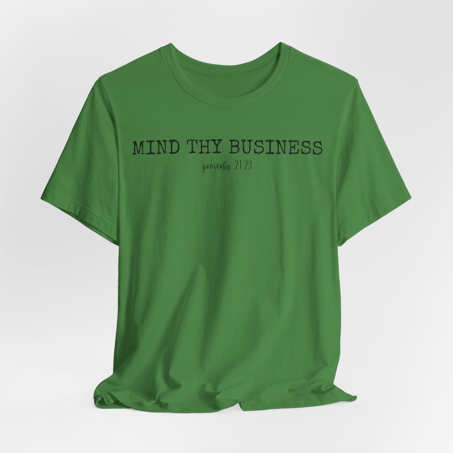 T-Shirt — "Mind Thy Business" Minimalist Christian Scripture Tee