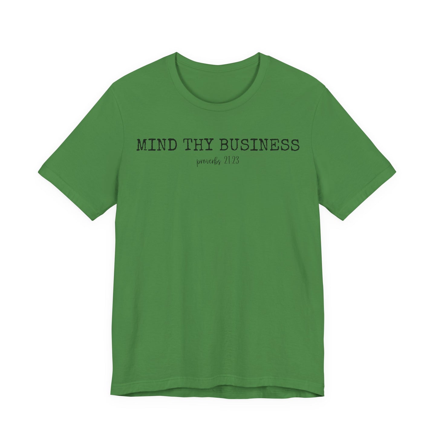 T-Shirt — "Mind Thy Business" Minimalist Christian Scripture Tee