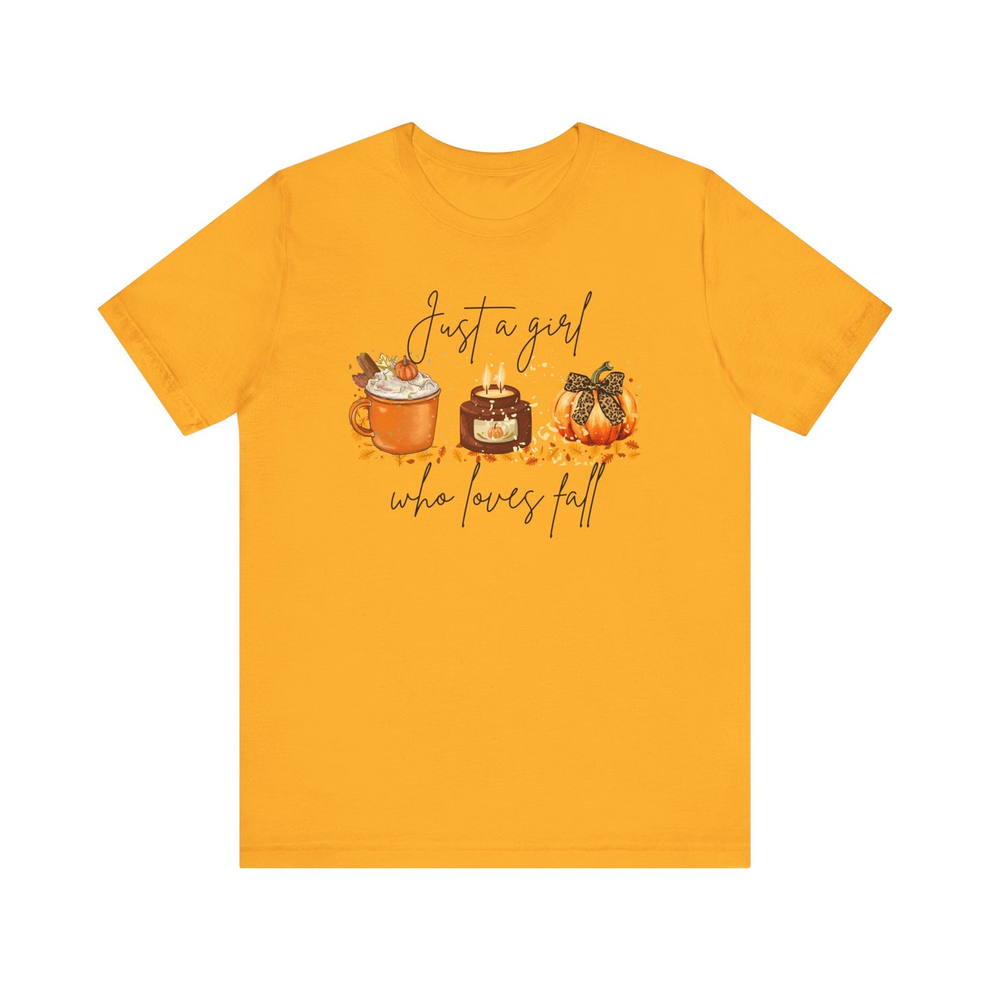 Fall Graphic Tee — "Just a Girl Who Loves Fall" Pumpkin Spice Shirt