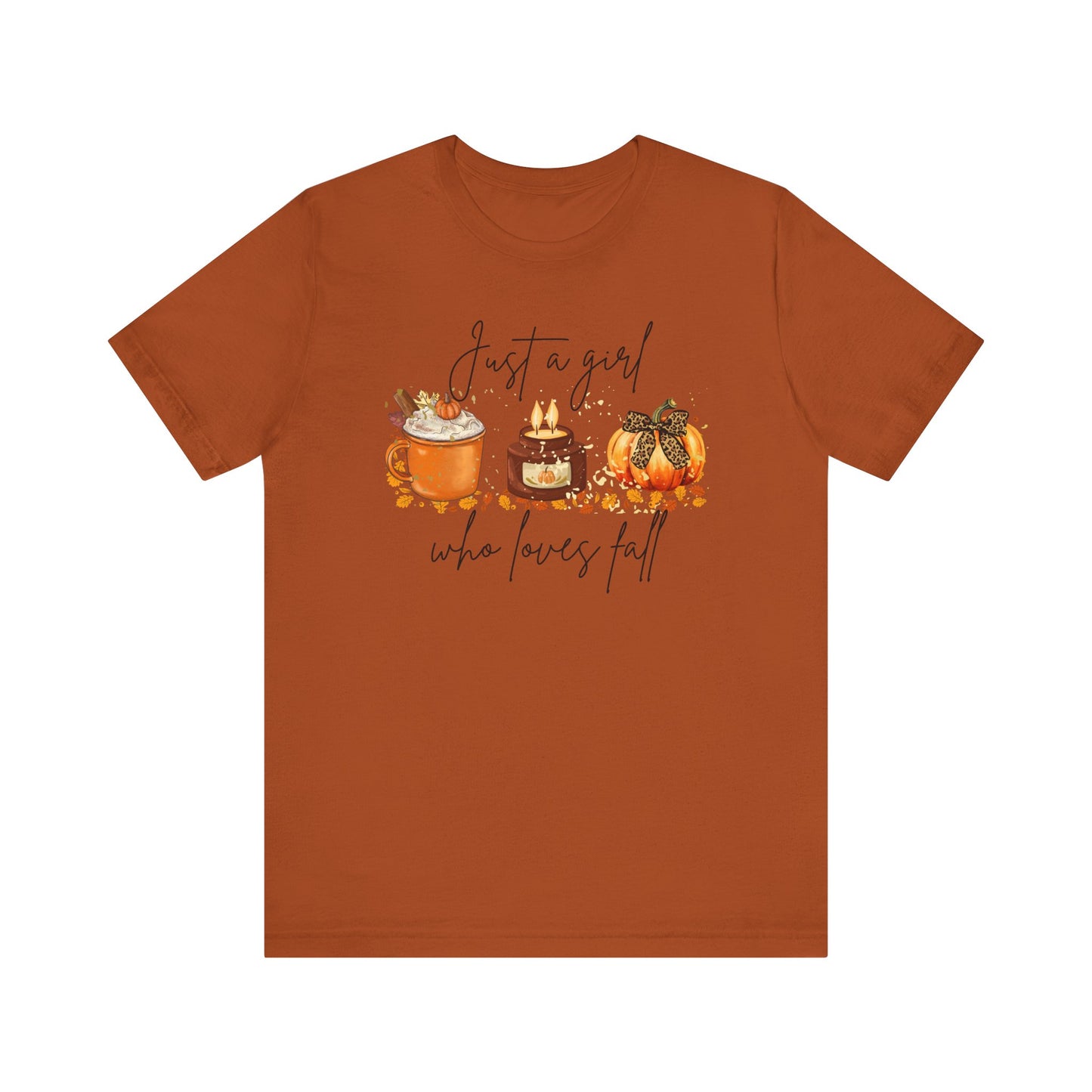Fall Graphic Tee — "Just a Girl Who Loves Fall" Pumpkin Spice Shirt