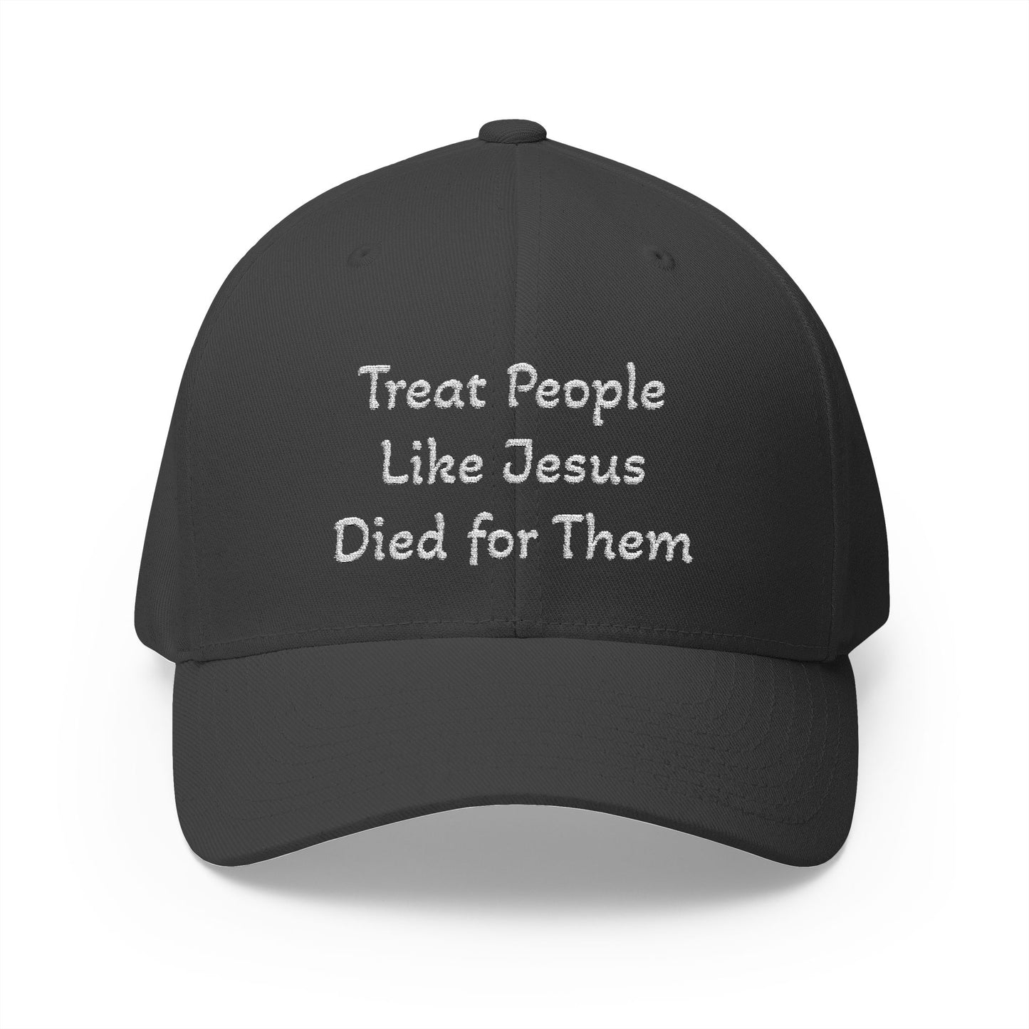 Embroidered Christian Baseball Cap — "Treat People Like Jesus Died for Them"