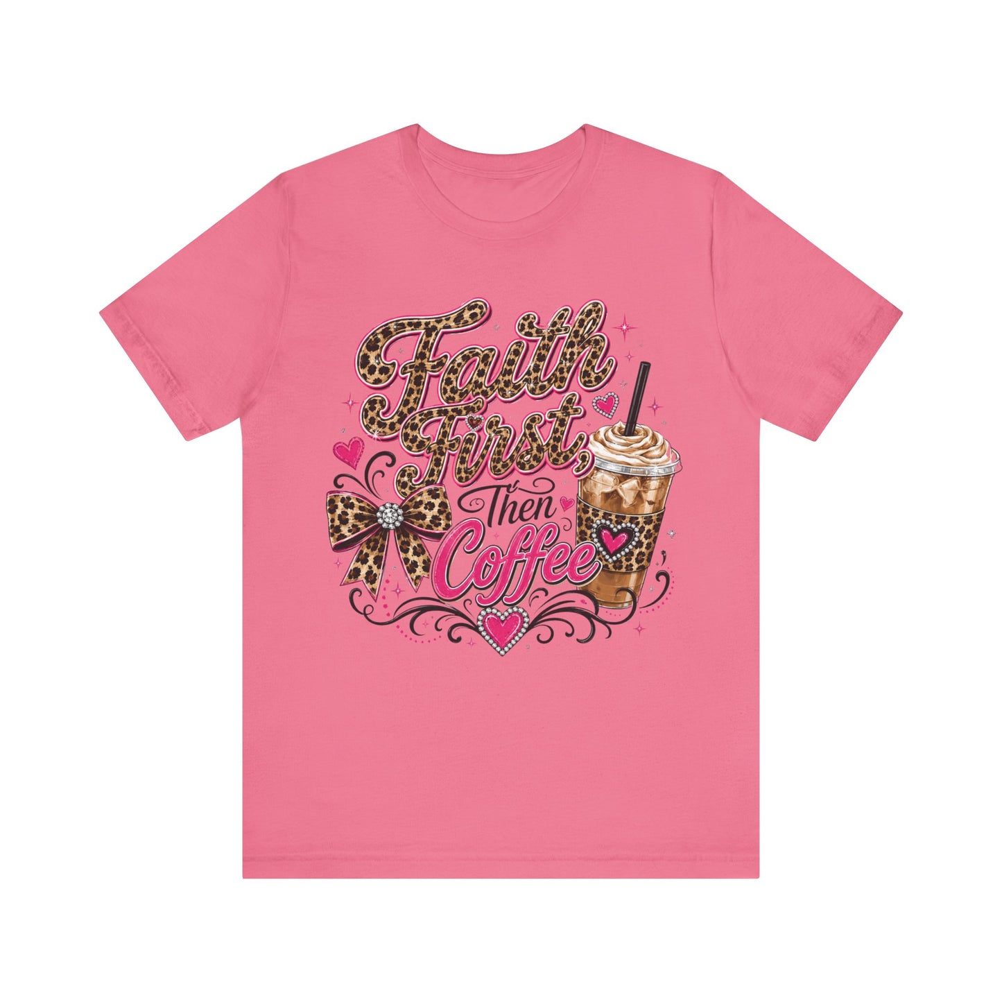 Faith First Then Coffee T-Shirt — Leopard Bow Coffee Lover Tee
