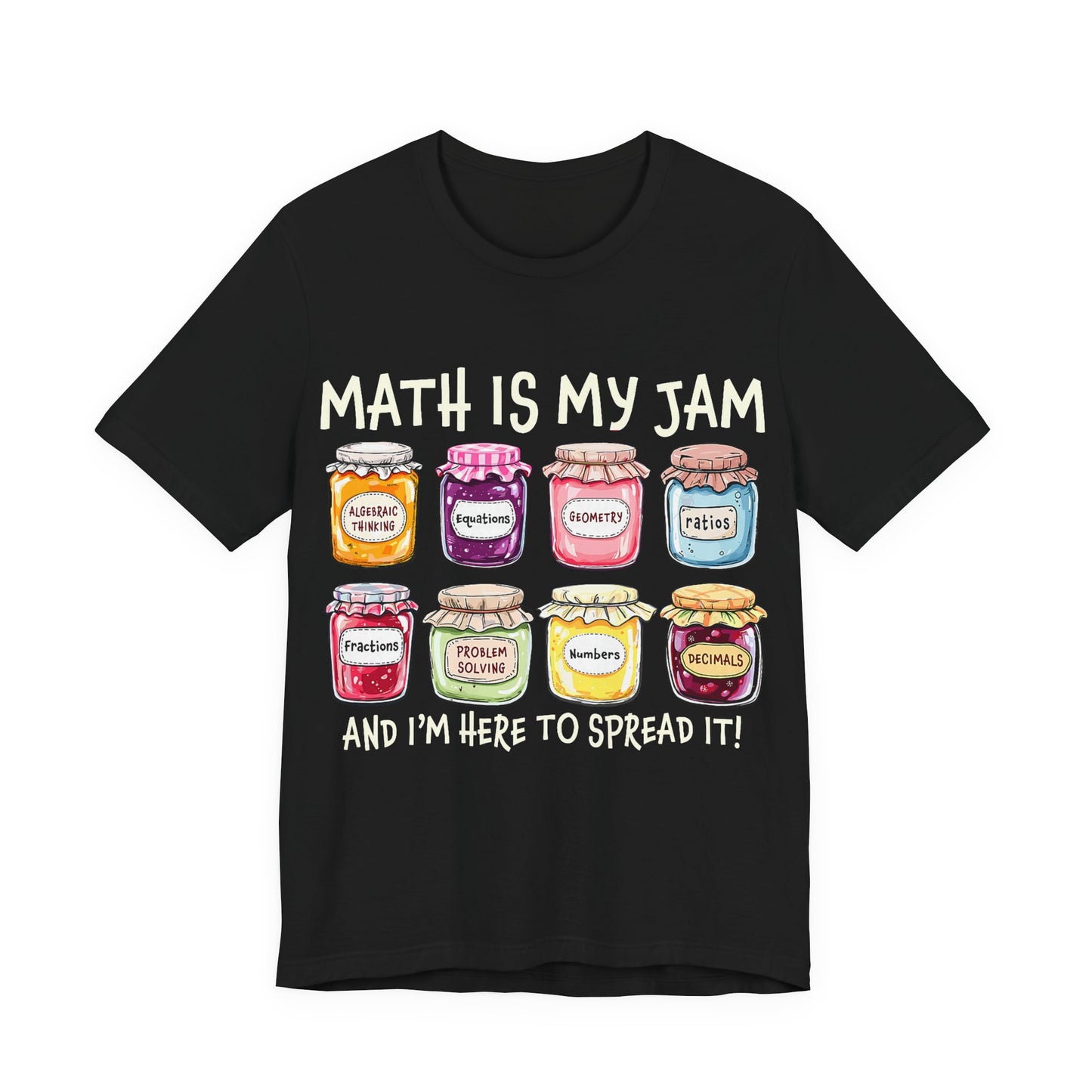 Math Is My Jam T-Shirt — Cute Jam Jar Math Teacher Tee