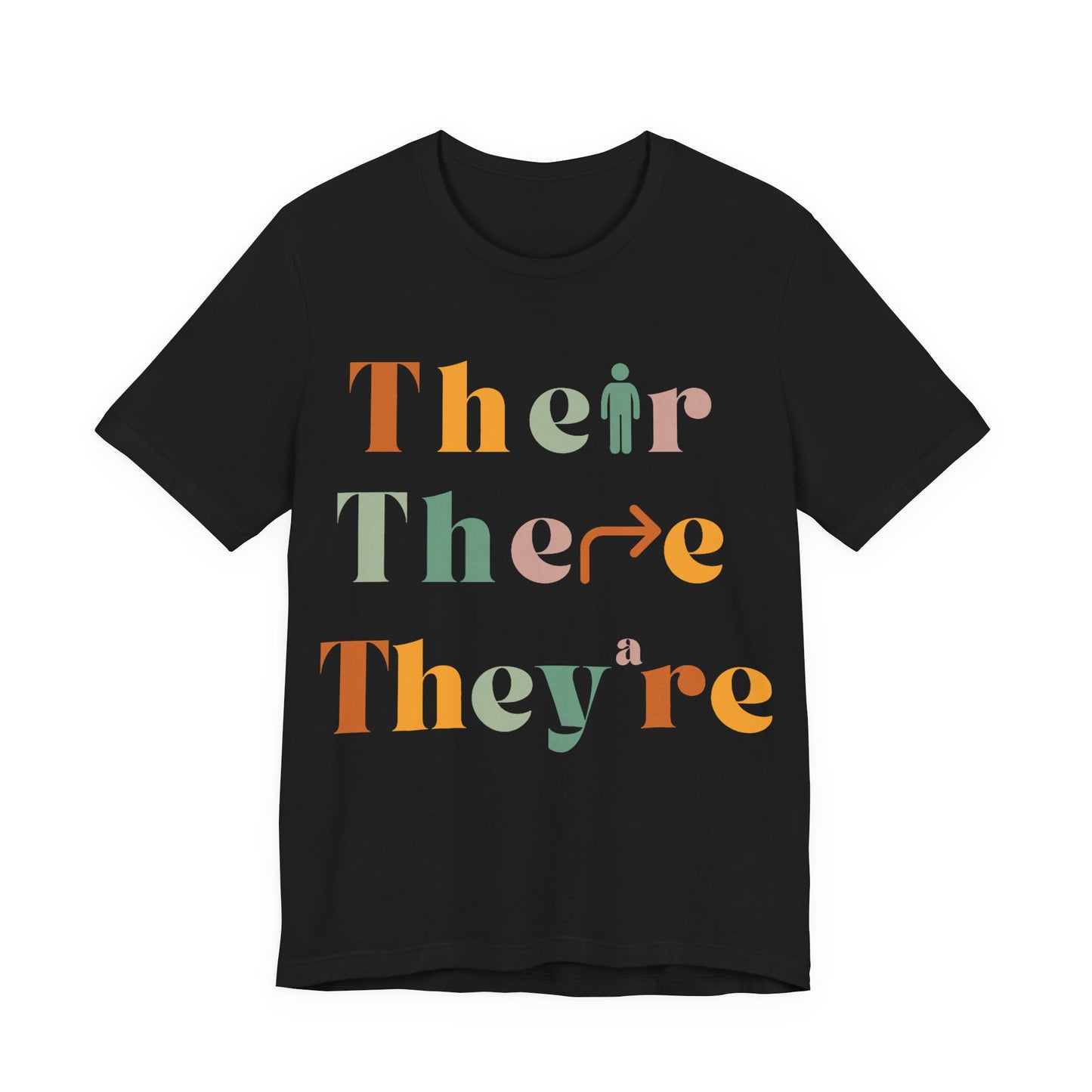 Pronouns Matter Tee — "Their There They're" Colorful Grammar Pride T-Shirt