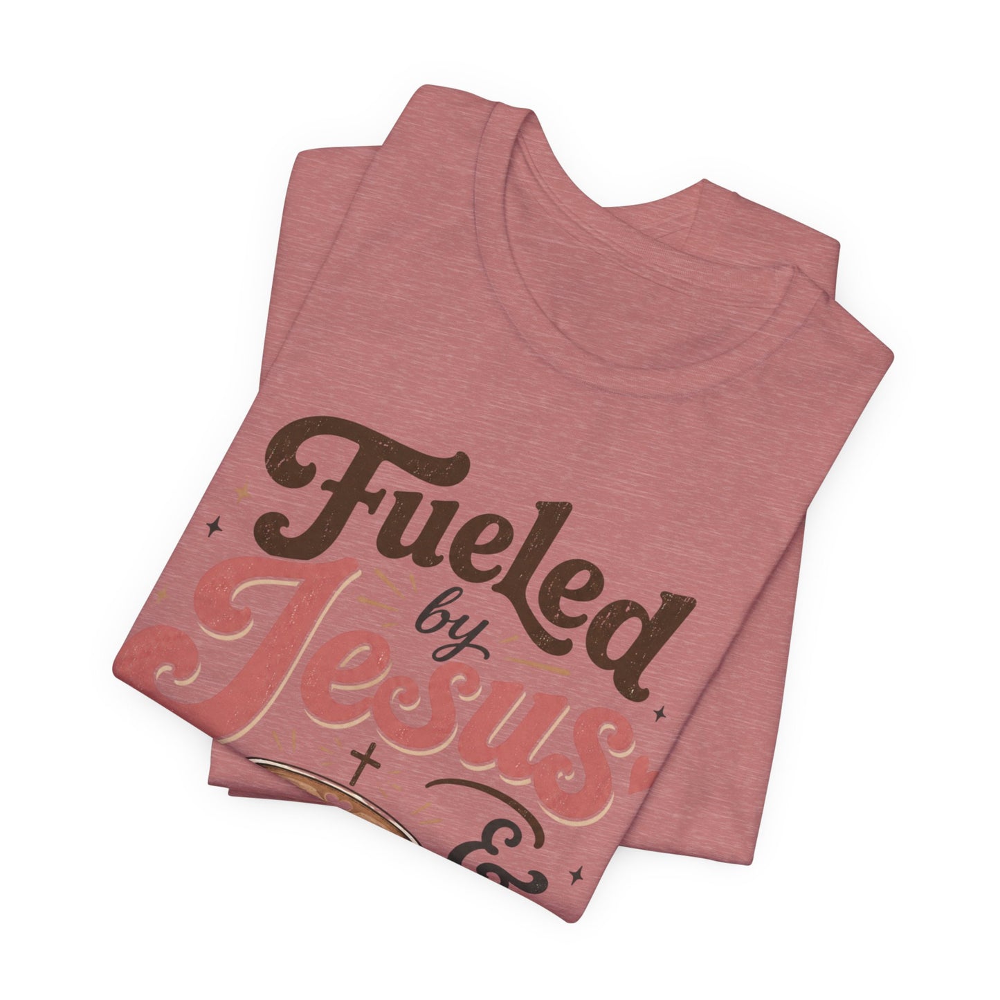Fueled by Jesus & Espresso T-Shirt