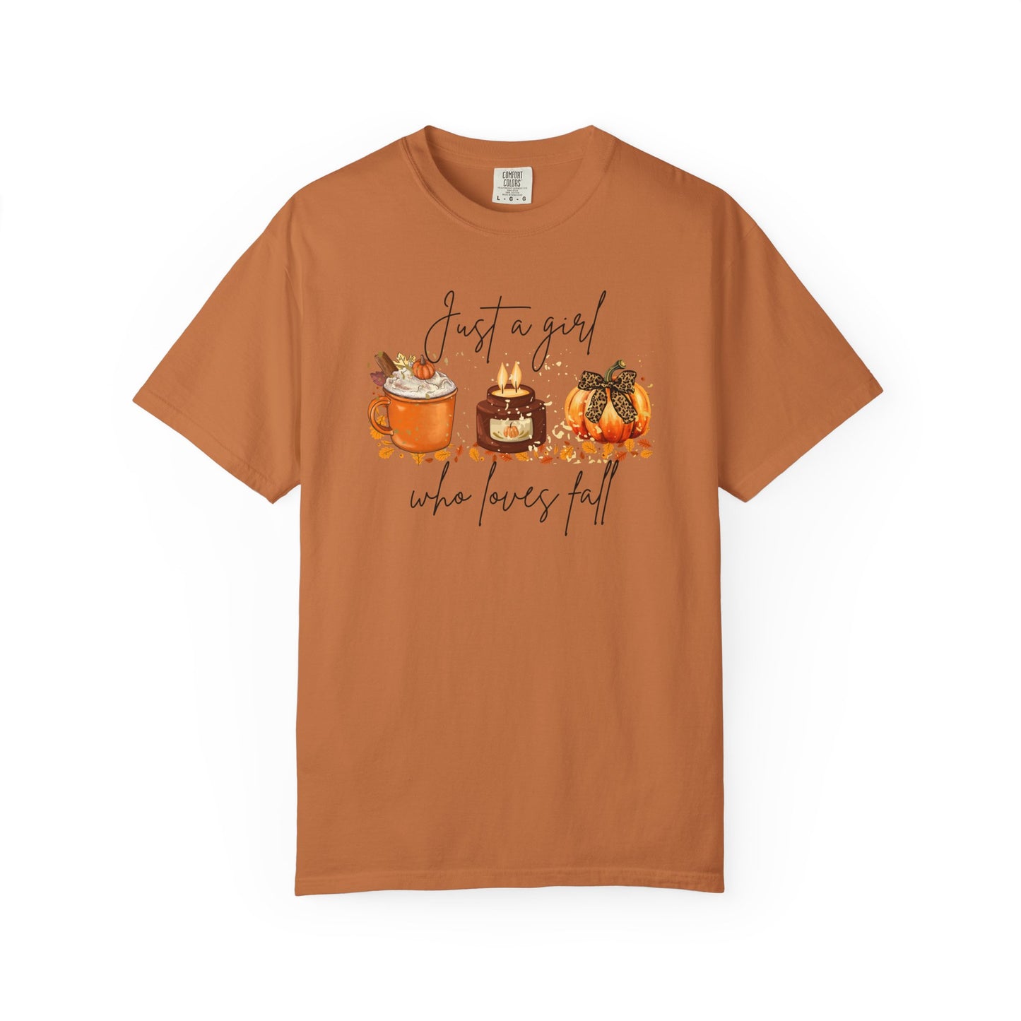 Fall Desserts T-Shirt — "Just a girl who loves fall" Pumpkin Pie & Treats