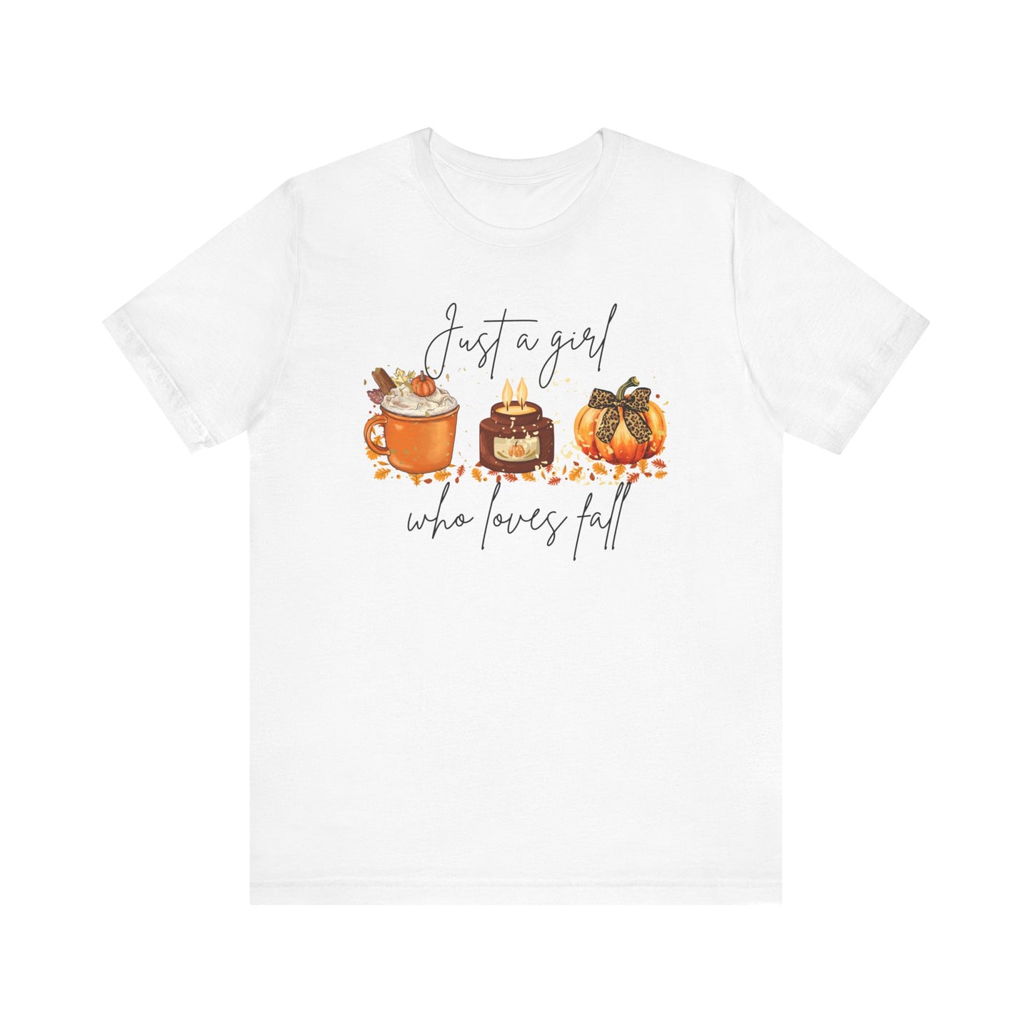 Fall Graphic Tee — "Just a Girl Who Loves Fall" Pumpkin Spice Shirt
