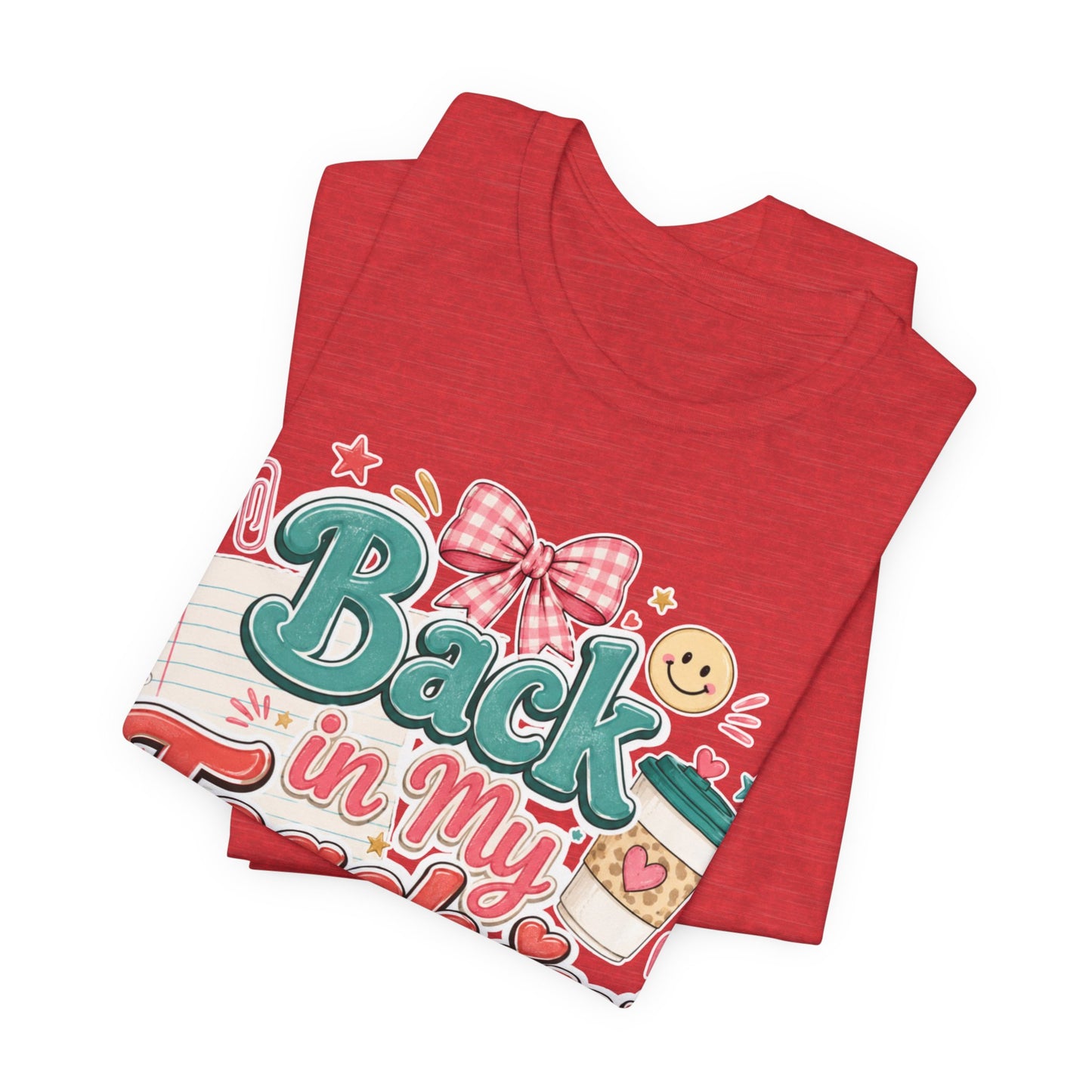 Teacher T-Shirt — "Back in My Teachin' Era" Cute School Graphic Tee
