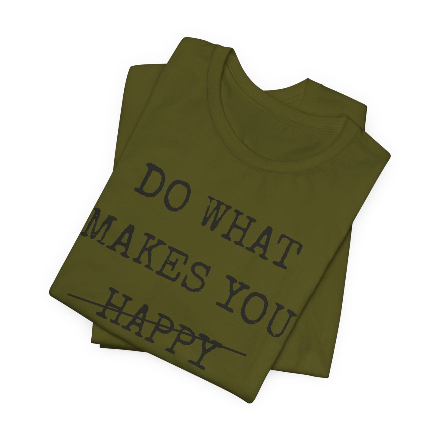 Inspirational Tee — "Do What Makes You Holy" Short Sleeve Shirt